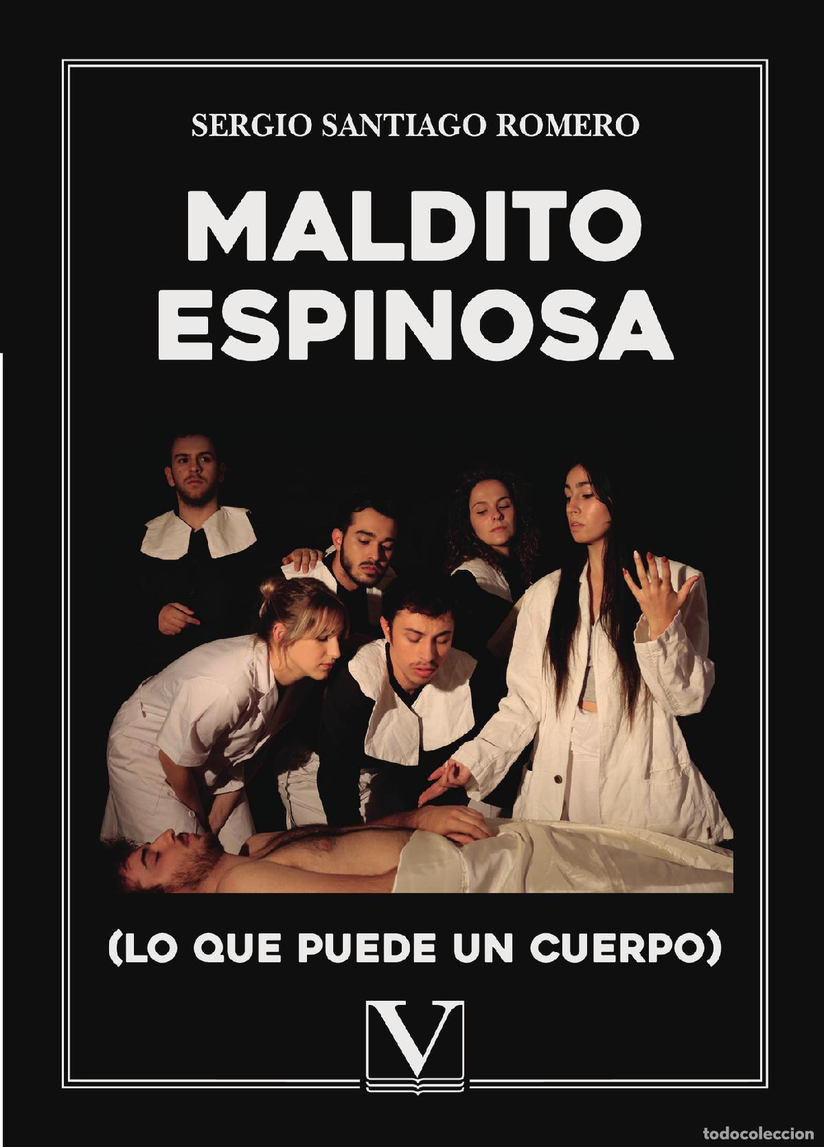 Livres: Maldito Espinosa - Sergio Santiago Romero