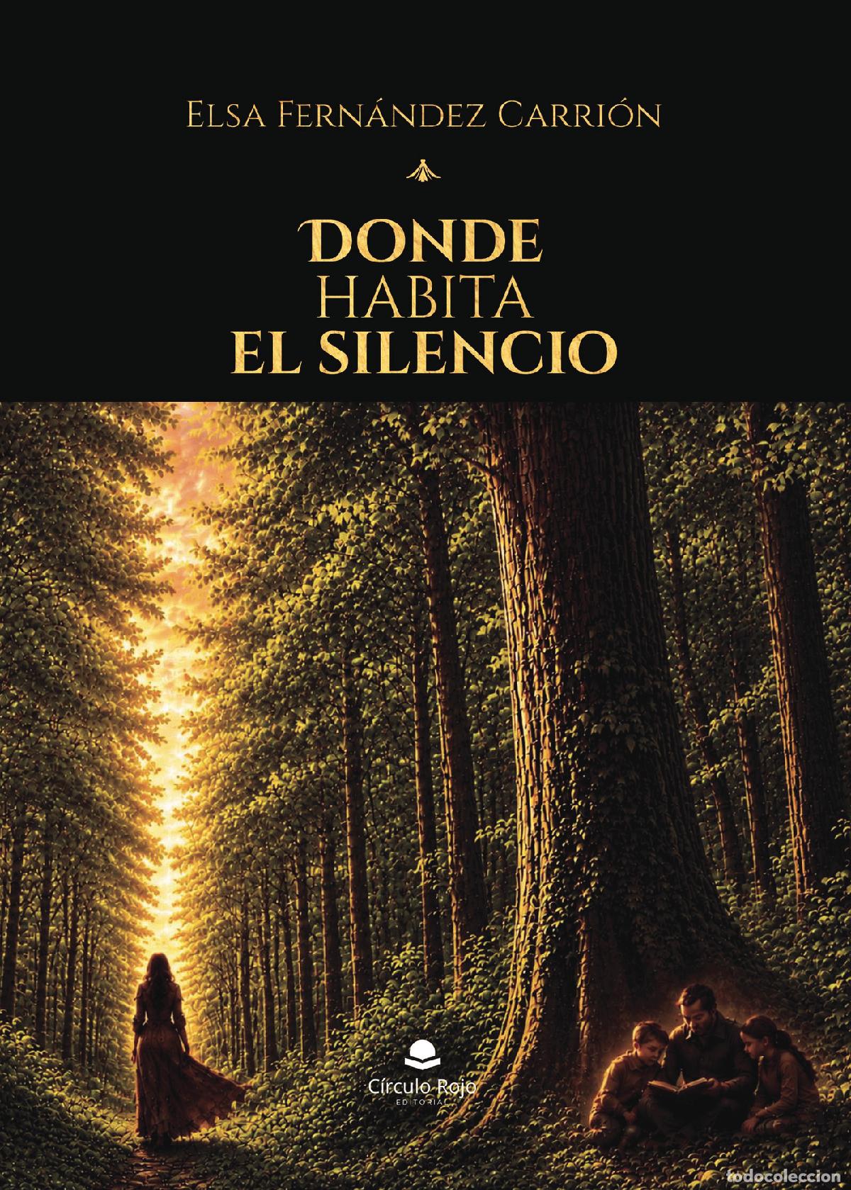 books: Donde habita el silencio - Elsa Fern&aacute;ndez Carri&oacute;n