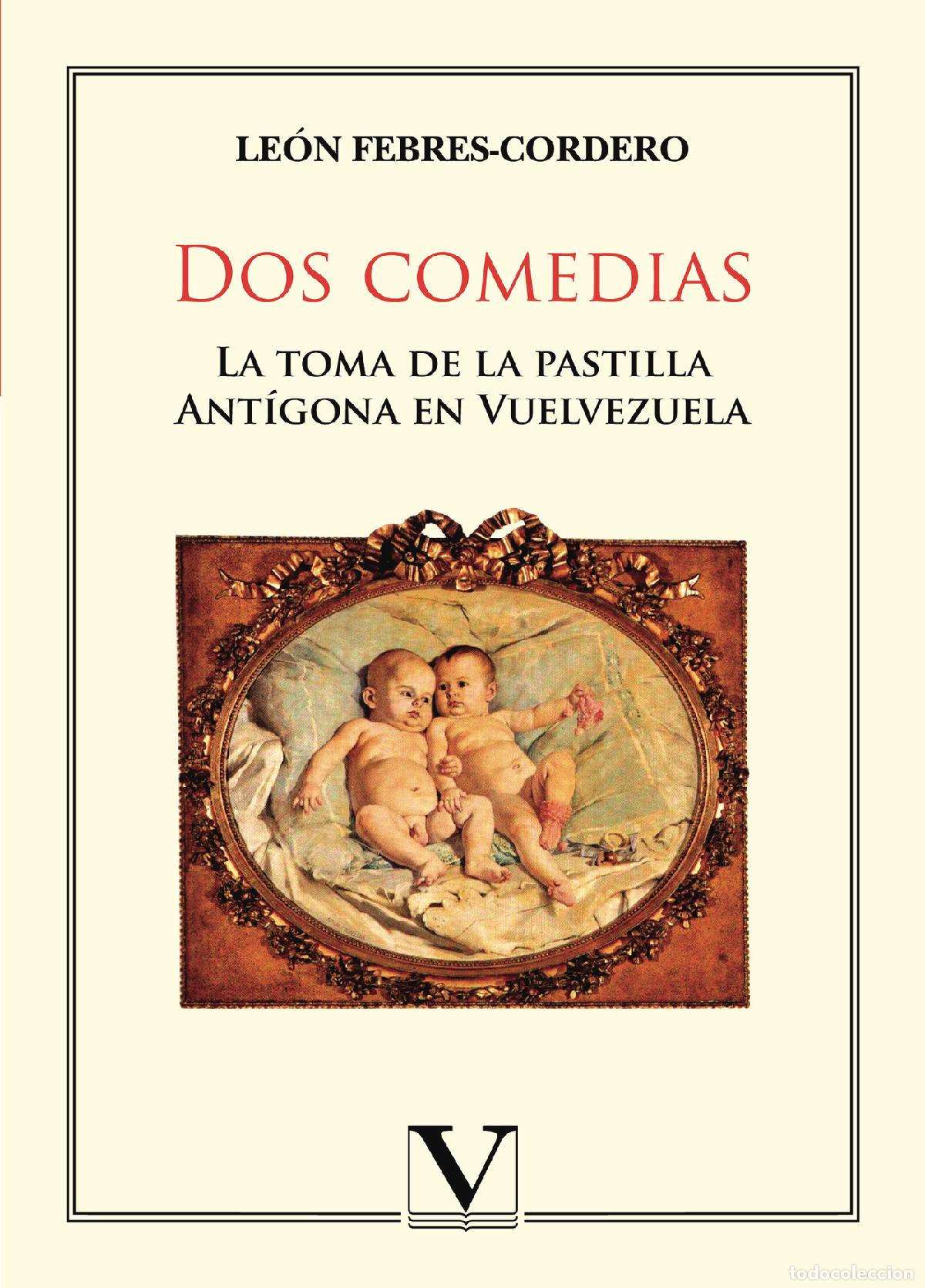 B&uuml;cher: Dos comedias - Le&oacute;n Febres-Cordero