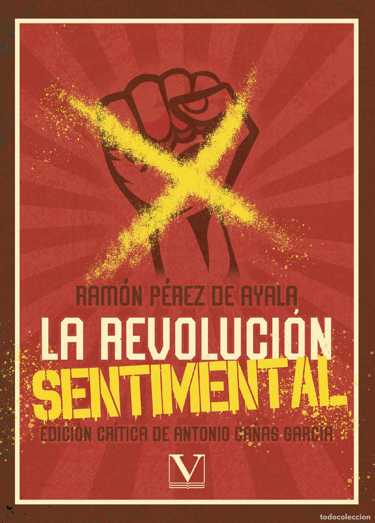 Libros: La revoluci&oacute;n sentimental - Ram&oacute;n P&eacute;rez de Ayala