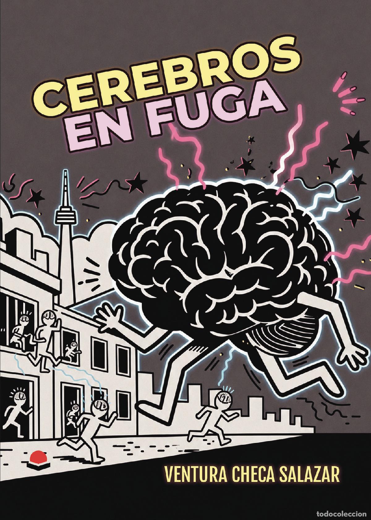 B&uuml;cher: Cerebros en fuga - Ventura Checa Salazar