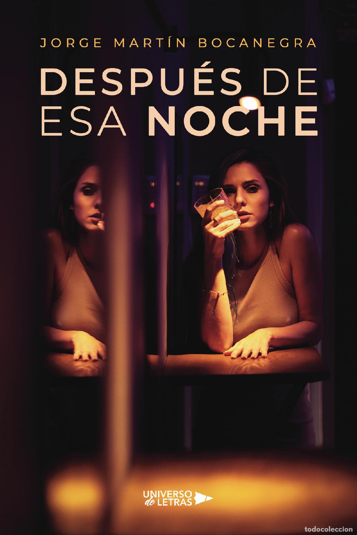 Libros: Despu&eacute;s de esa noche - Jorge Mart&iacute;n Bocanegra