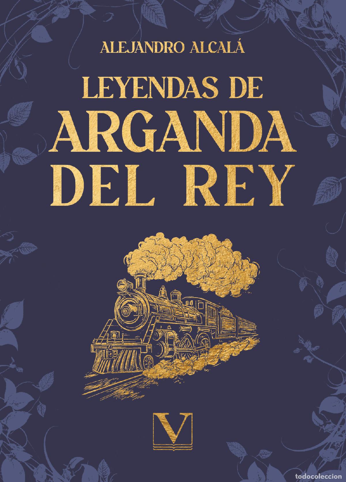 Libros: Leyendas de Arganda del Rey - Alejandro Alcal&aacute; - Foto 1