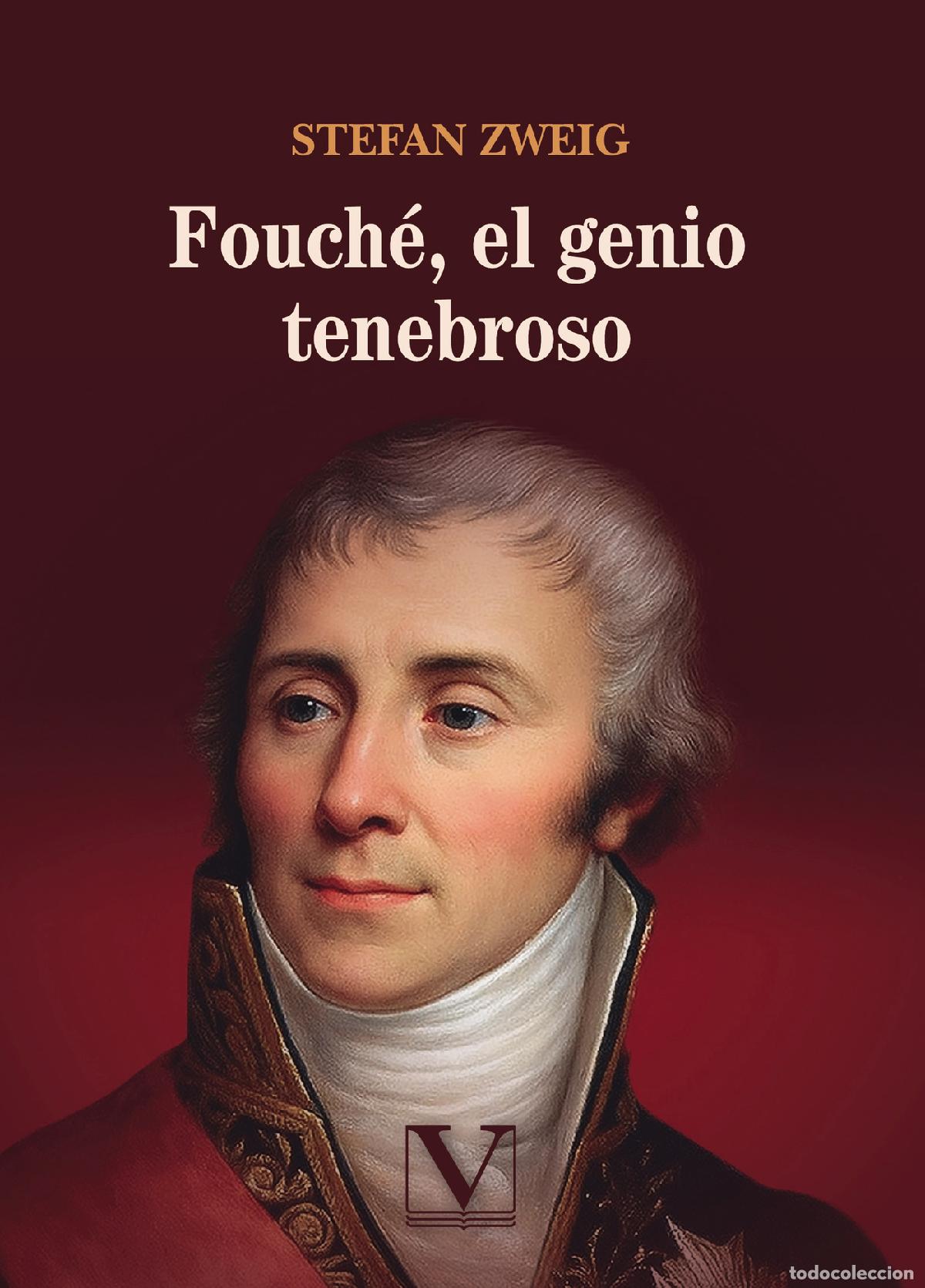 Libros: Fouch&eacute;, el genio tenebroso - Stefan Zweig