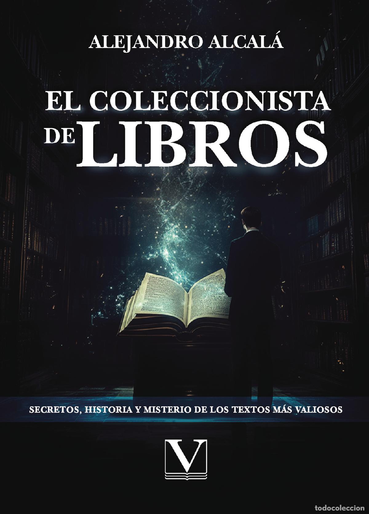 Libros: El coleccionista de libros - Alejandro Alcal&aacute; - Foto 1