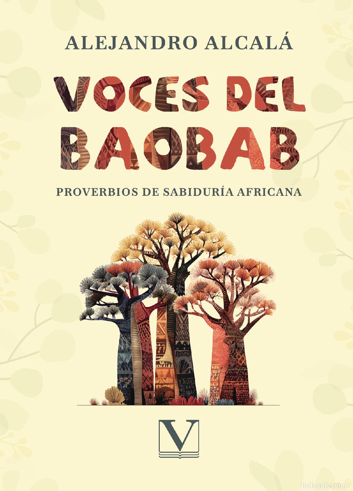 B&uuml;cher: Voces del baobab - Proverbios de la sabidur&iacute;a africana - Alejandro Alcal&aacute;