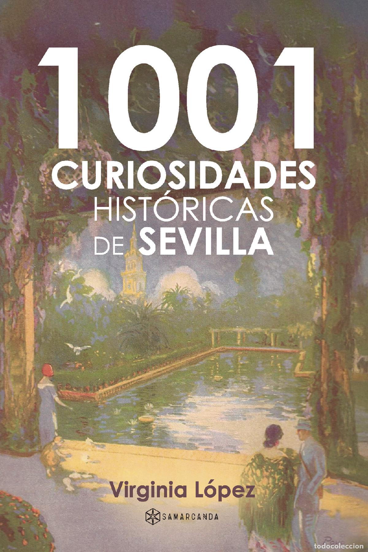 Livros: 1001 curiosidades hist&oacute;ricas de Sevilla - Virginia L&oacute;pez