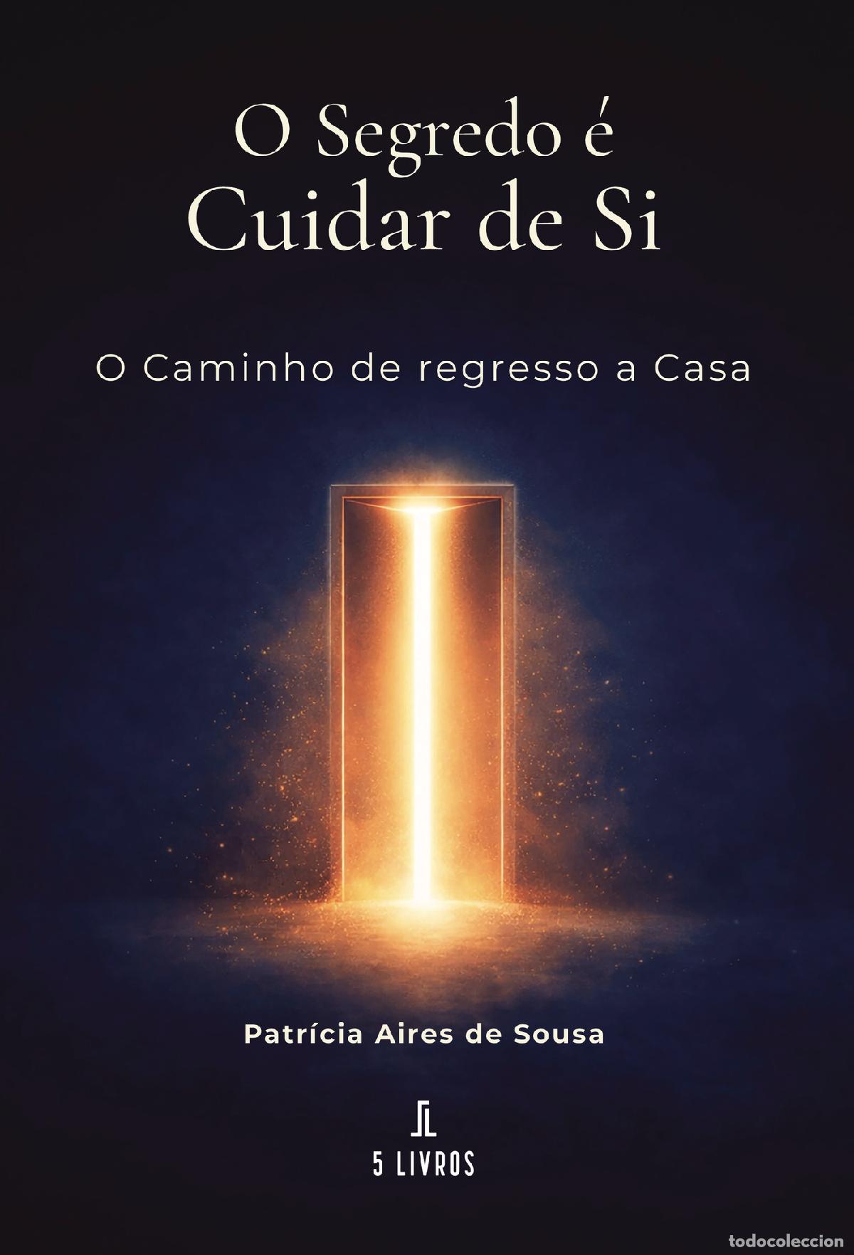 Livros: O segredo &eacute; cuidar de si - Patr&iacute;cia Aires de Sousa
