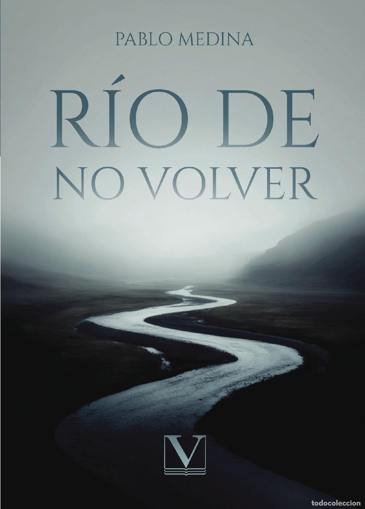 Livros: R&iacute;o de no volver - PABLO MEDINA