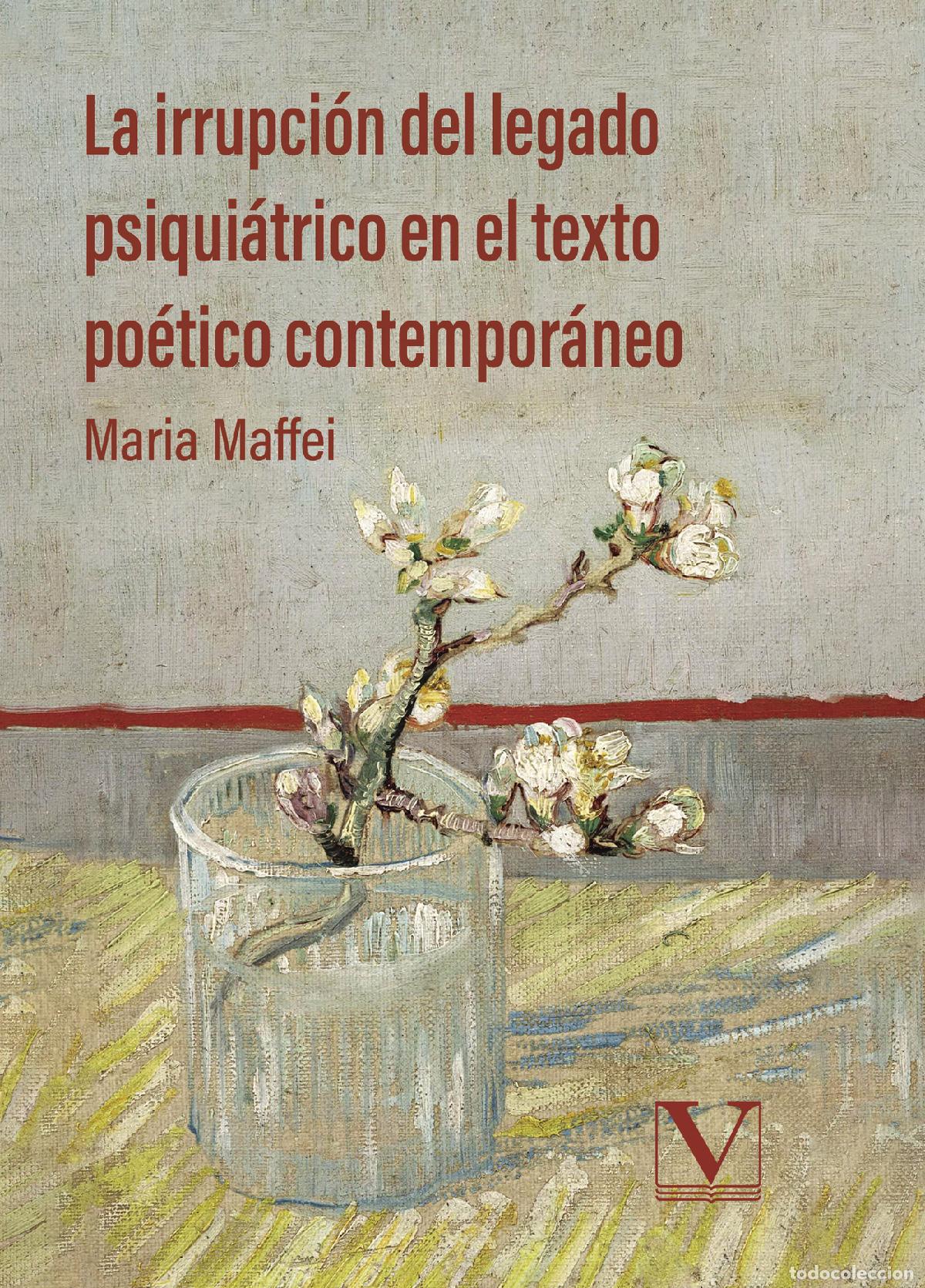 Livros: La irrupci&oacute;n del legado psiqui&aacute;trico en el texto po&eacute;tico contempor&aacute;neo - Maria Maffei