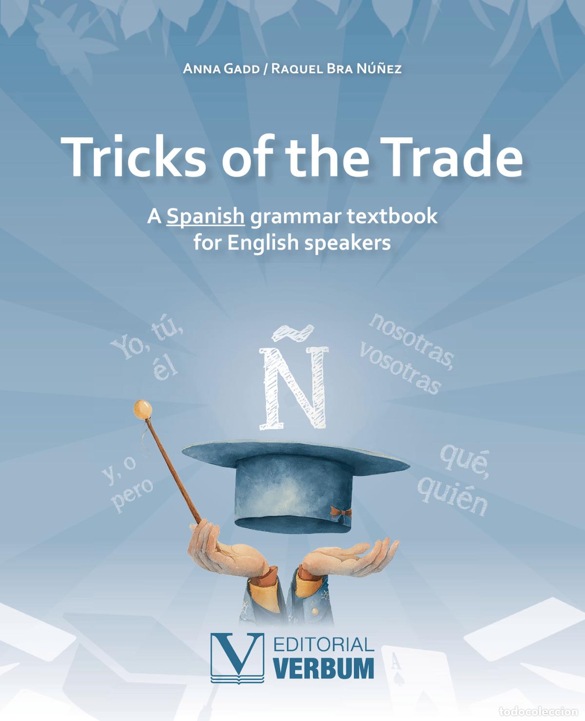 Libros: Tricks of the Trade - A Spanish grammar textbook for English speakers - Anna Gadd