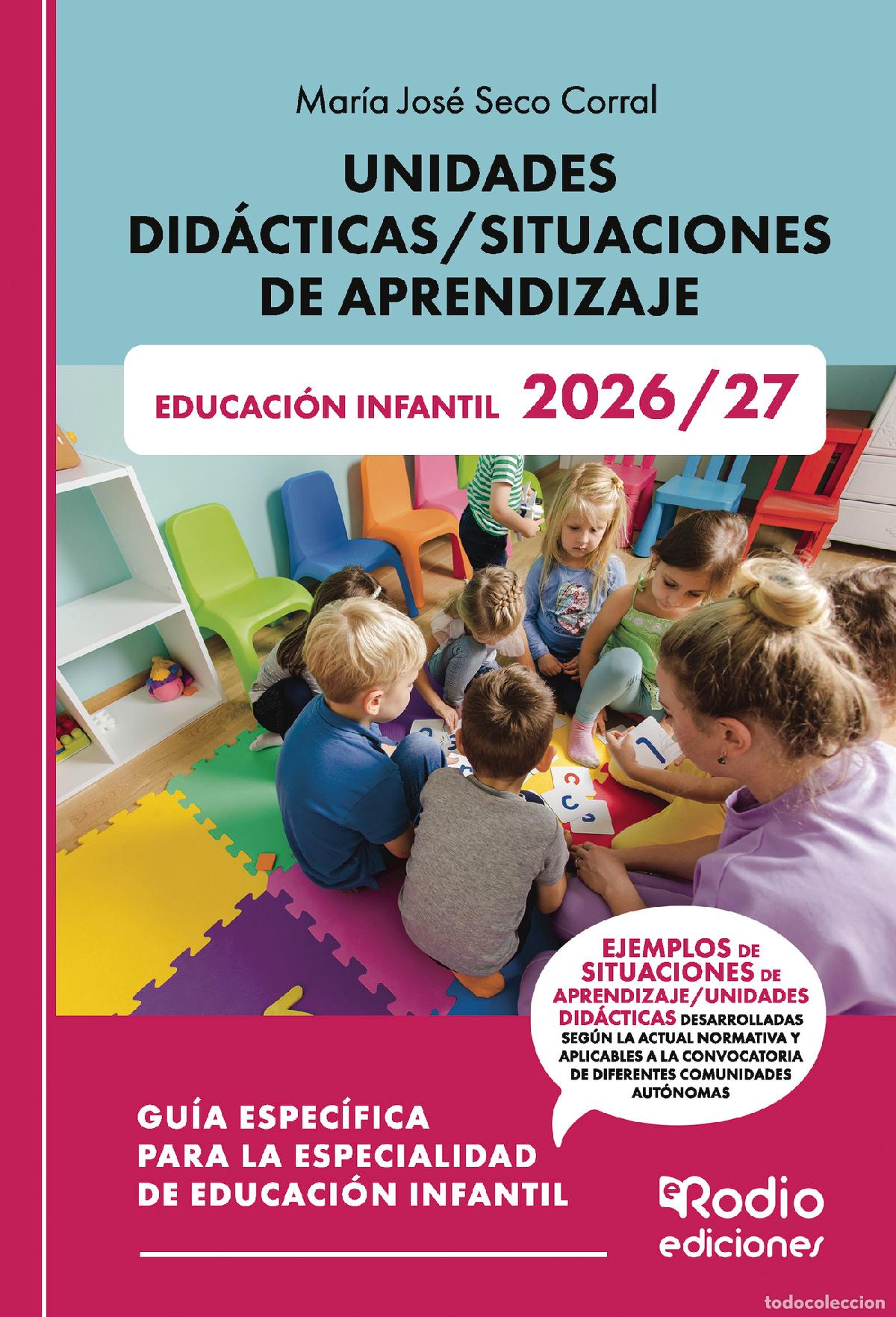 Libros: Unidades Did&aacute;cticas/Situaciones de Aprendizaje. Educaci&oacute;n Infantil. 2026/27 - Mar&iacute;a Jos&eacute; Seco Corral