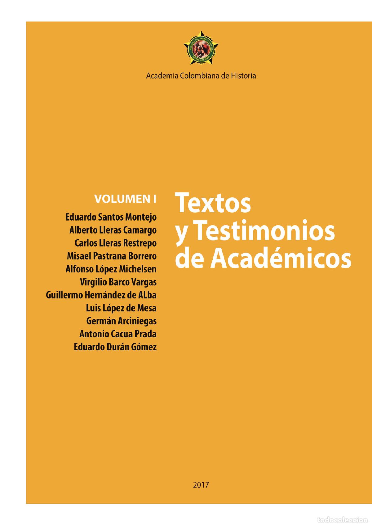Libri: Textos y testimonios de acad&eacute;micos - Academia Colombiana de Historia
