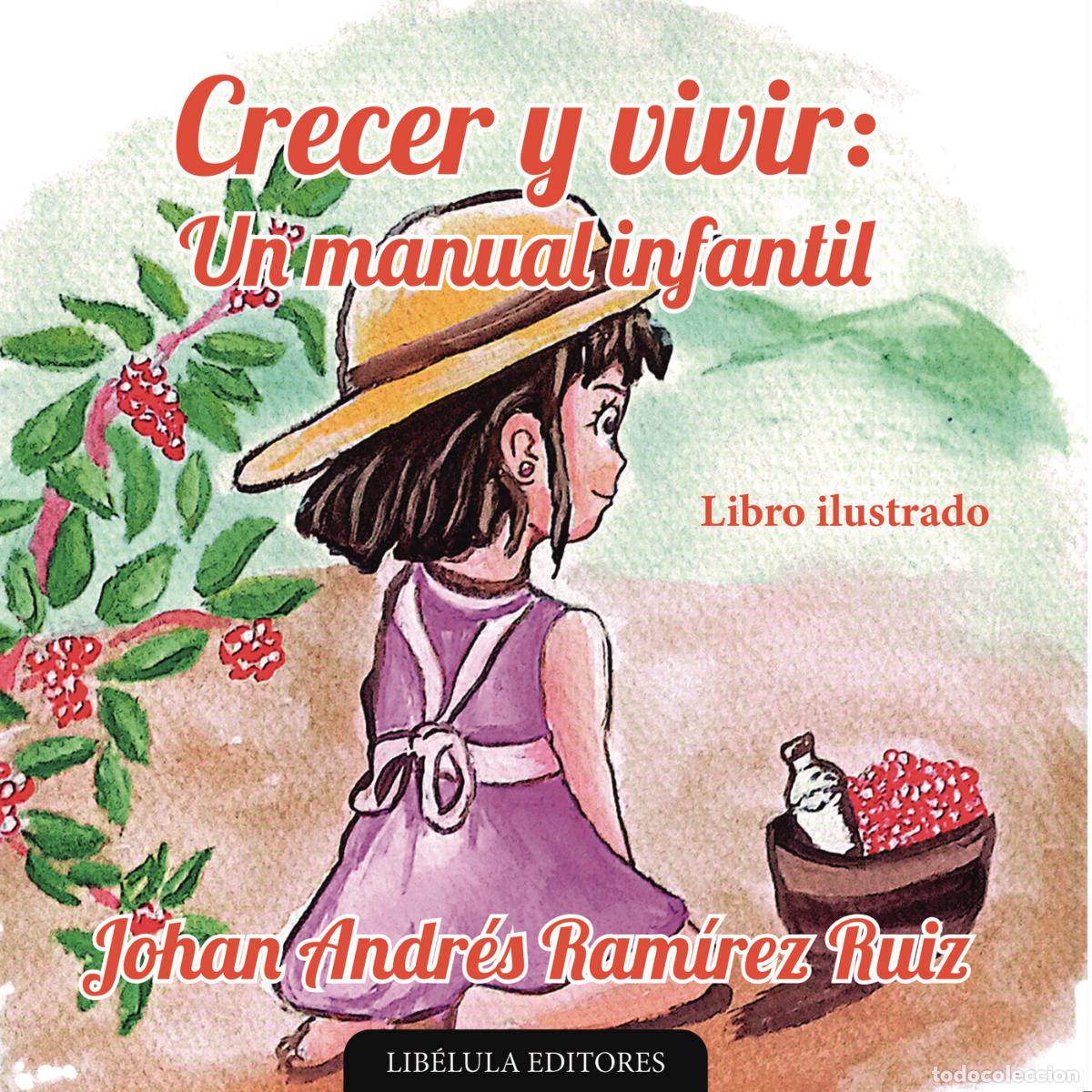 Livros: Crecer y vivir: Un manual infantil - Johan Andr&eacute;s Ram&iacute;rez Ruiz
