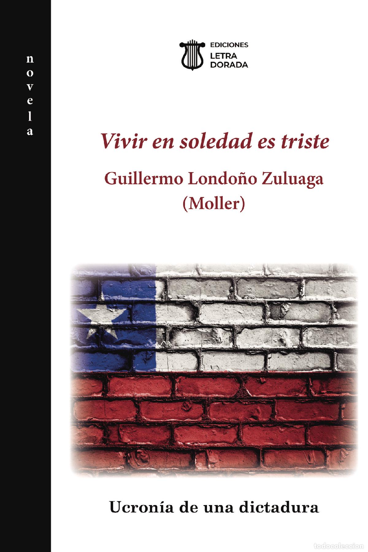 Livros: Vivir en soledad es triste - Guillermo Londo&ntilde;o Zuluaga