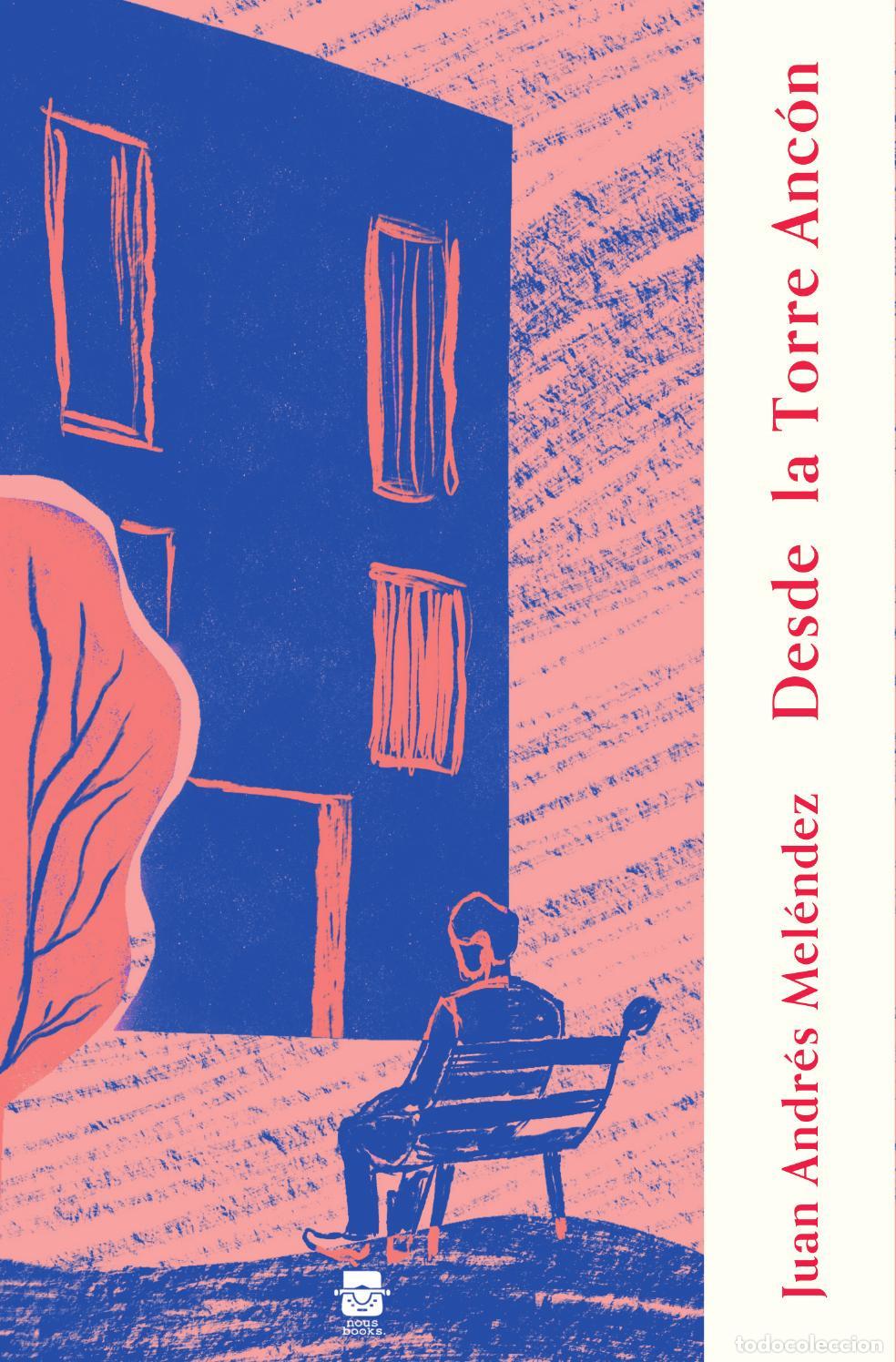 Livros: Desde la Torre Anc&oacute;n - Juan Mel&eacute;ndez