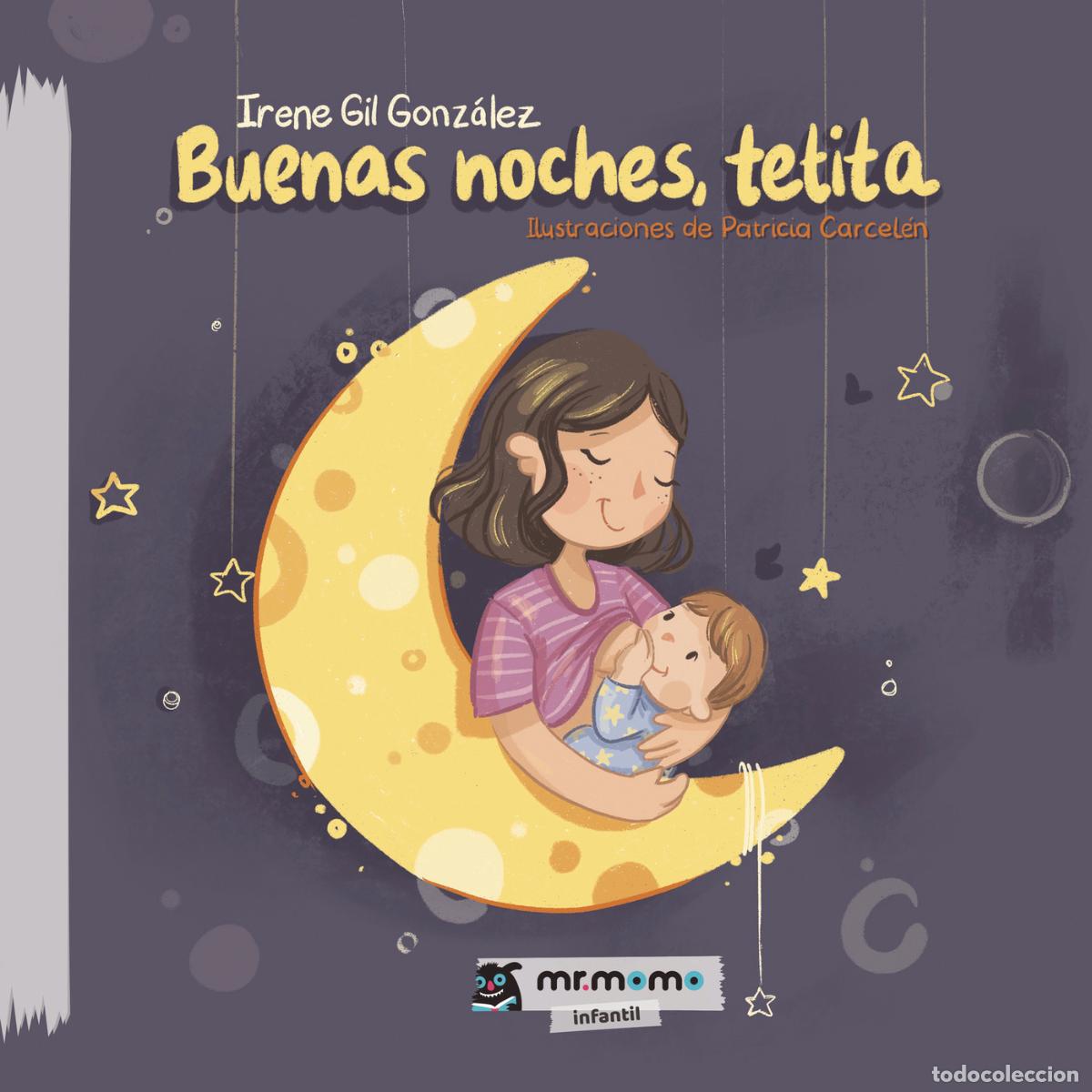 Livros: Buenas noches, tetita - Irene Gil Gonz&aacute;lez
