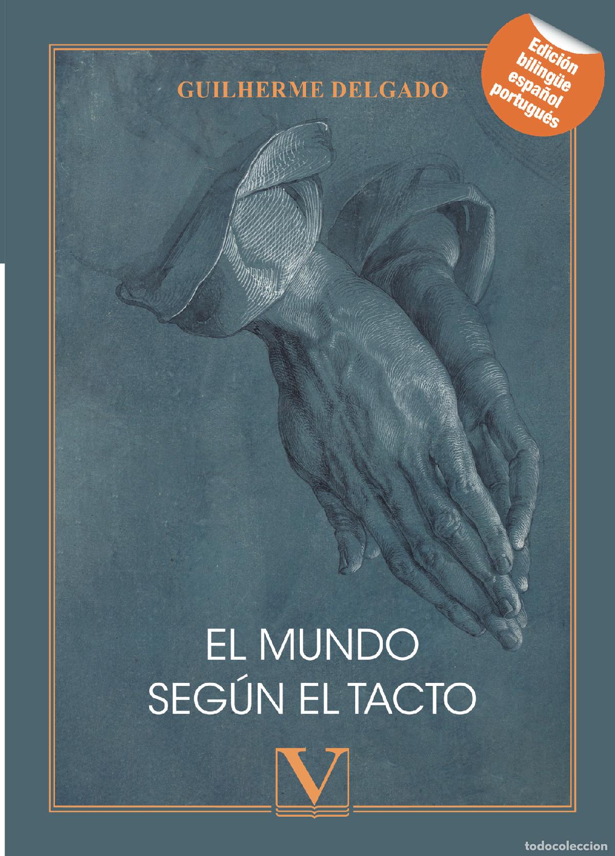Libri: El mundo seg&uacute;n el tacto - Guilherme Delgado
