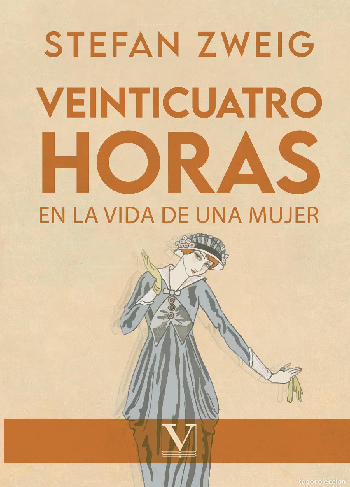 B&uuml;cher: 24 horas en la vida de una mujer - Stefan Zweig