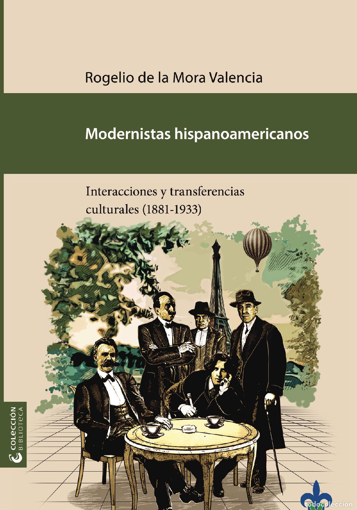 Livros: Modernistas hispanoamericanos : interacciones y transferencias culturales (1881-1933) - Varios Autor