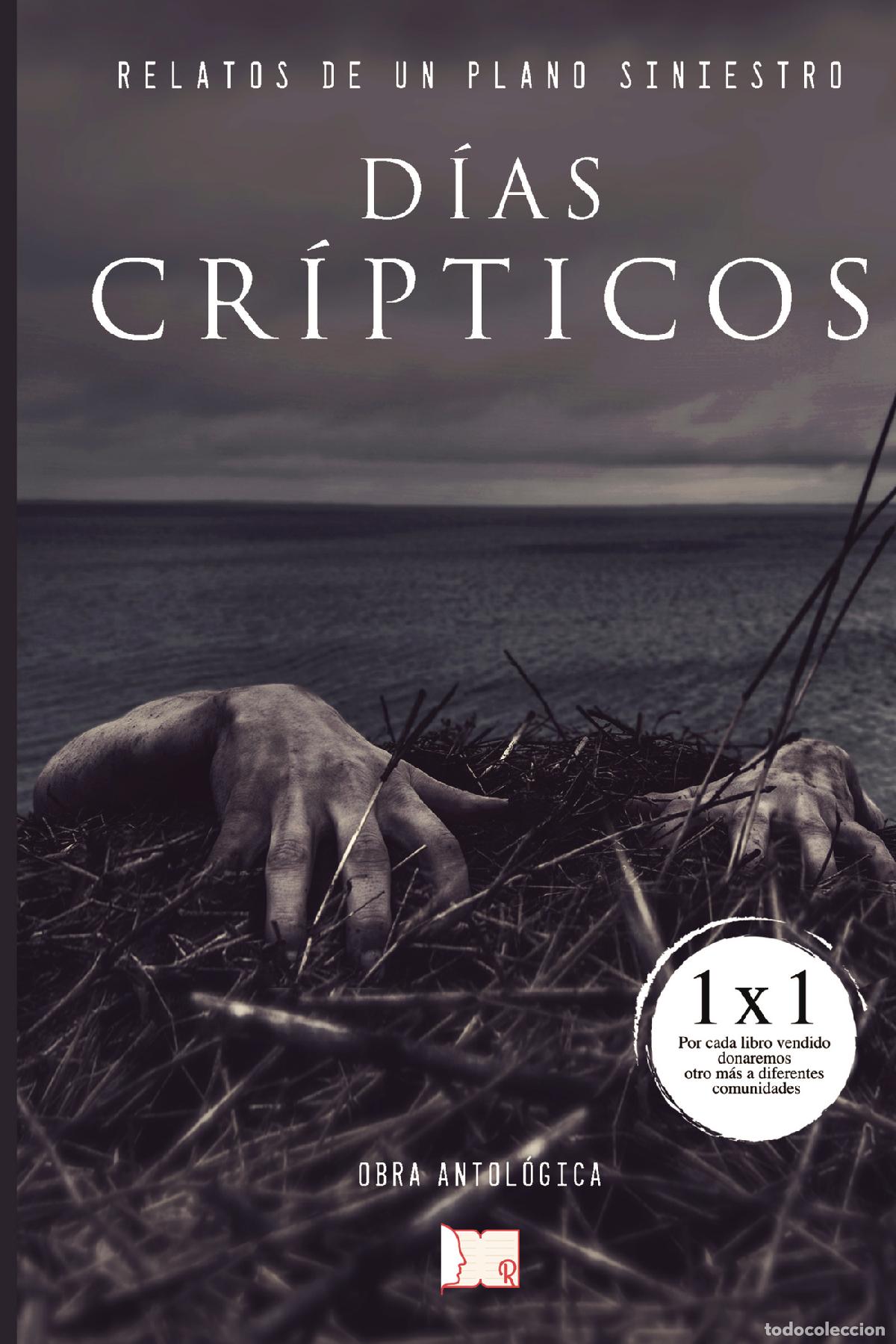 Libros: D&iacute;as cr&iacute;pticos - ITA Autores Varios - Foto 1