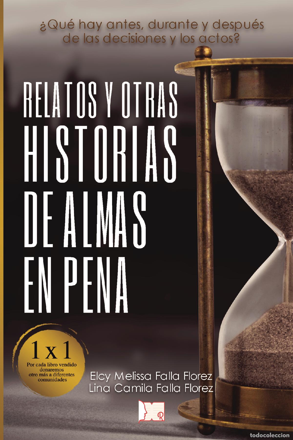 Livros: Relatos y otras historias de almas en pena - Elcy Melissa Falla Fl&oacute;rez