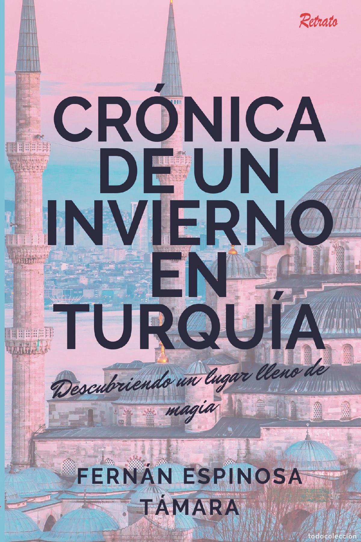 Livros: Cr&oacute;nica de un invierno en Turqu&iacute;a - Fern&aacute;n Espinosa Tamara