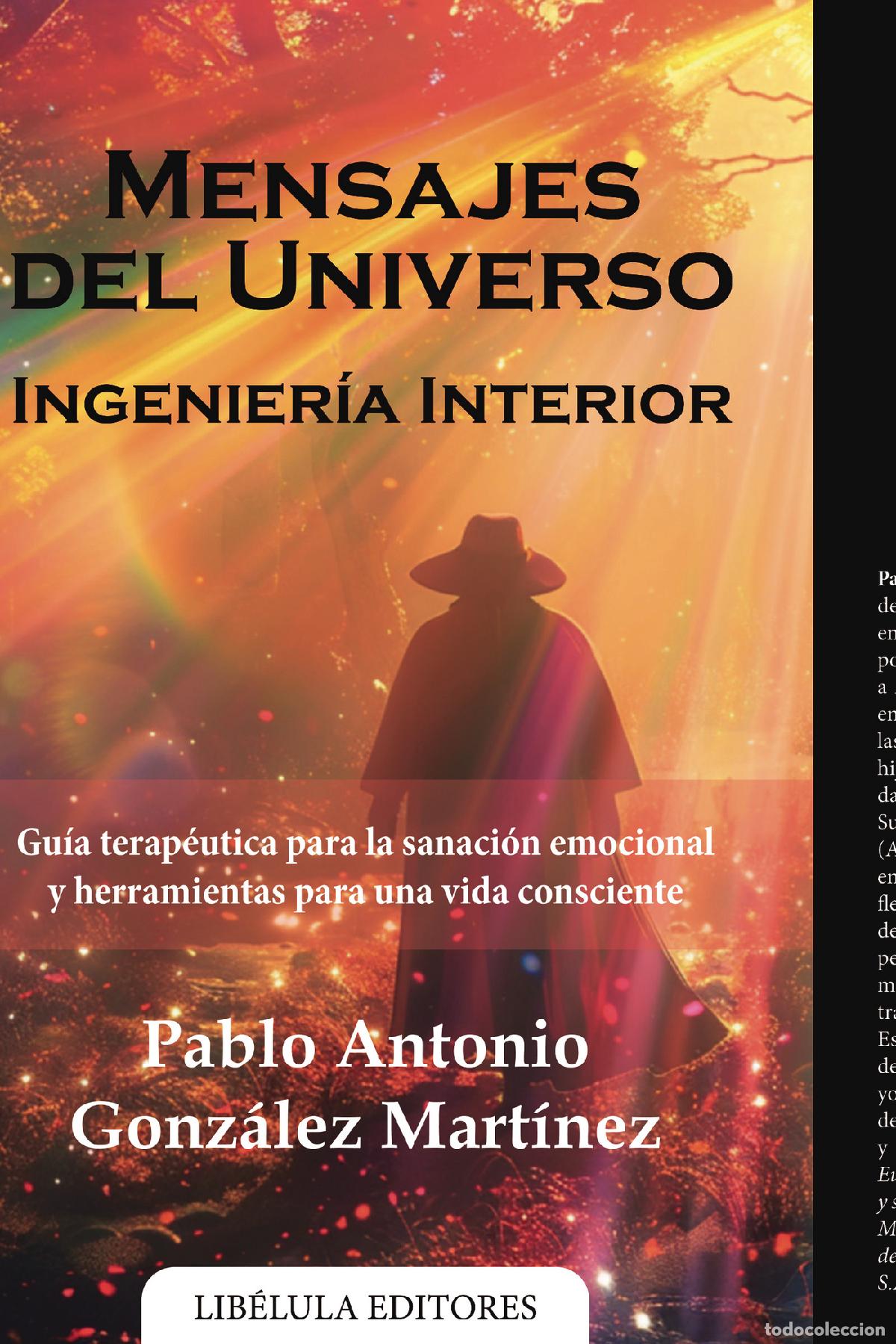 Livros: Mensajes del Universo: Ingenier&iacute;a Interior - Pablo Antonio Gonz&aacute;lez Mart&iacute;nez