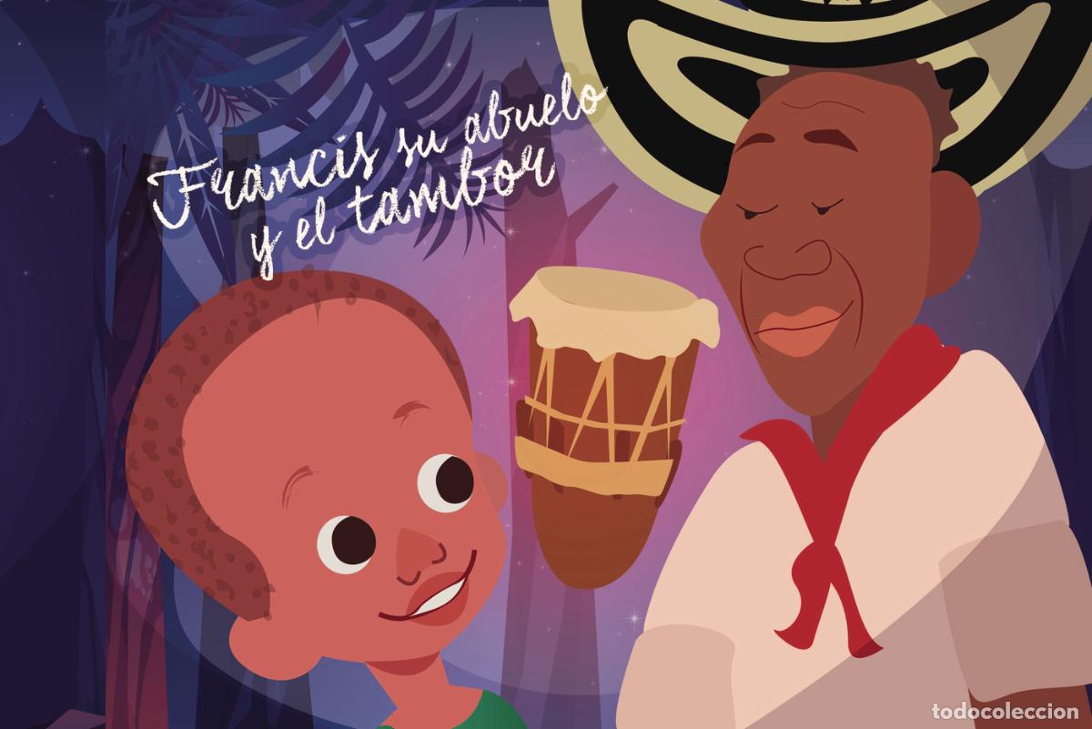 Livros: Francis, su abuelo y su tambor - Jaime Murillo Eslava