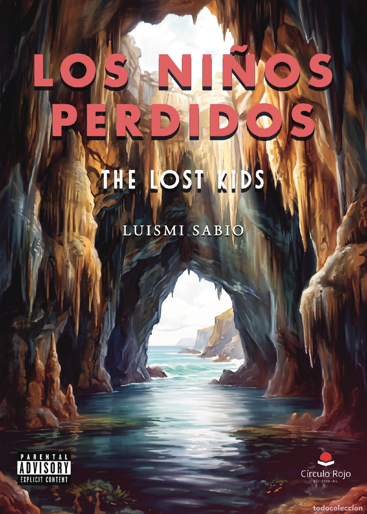 B&uuml;cher: Los Ni&ntilde;os Perdidos - The Lost Kids - LuisMi Sabio