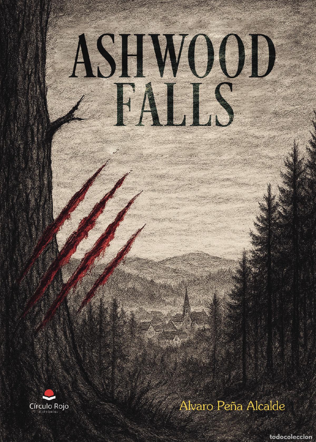 B&uuml;cher: ASHWOOD FALLS - ALVARO PE&Ntilde;A ALCALDE