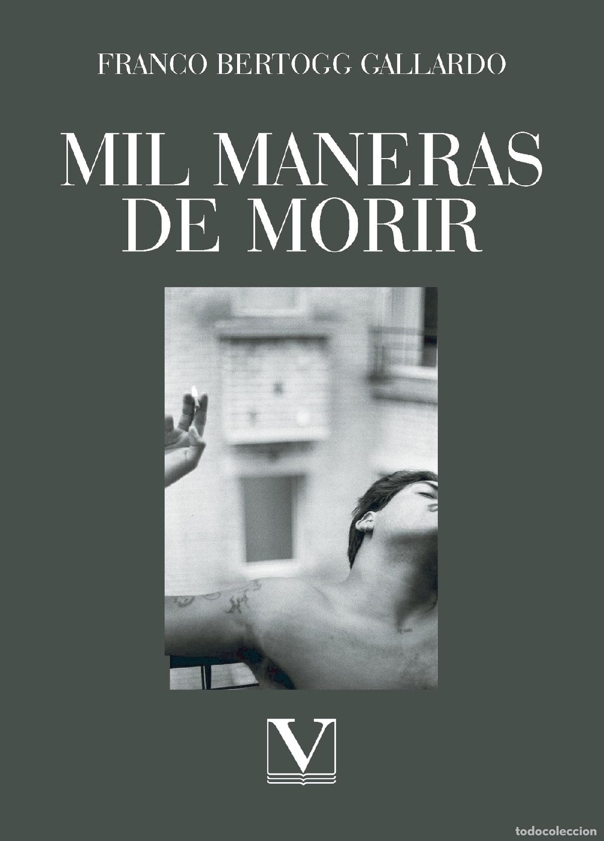Libros: Mil maneras de morir - Franco Bertogg Gallardo