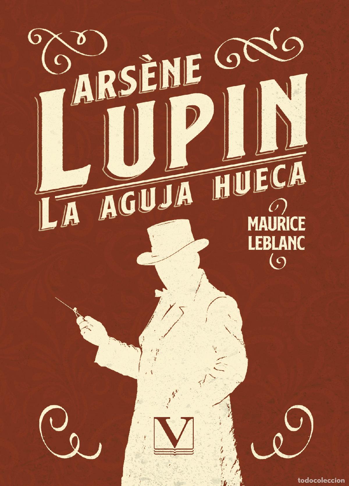 B&uuml;cher: Ars&egrave;ne Lupin - La aguja hueca - Maurice Leblanc