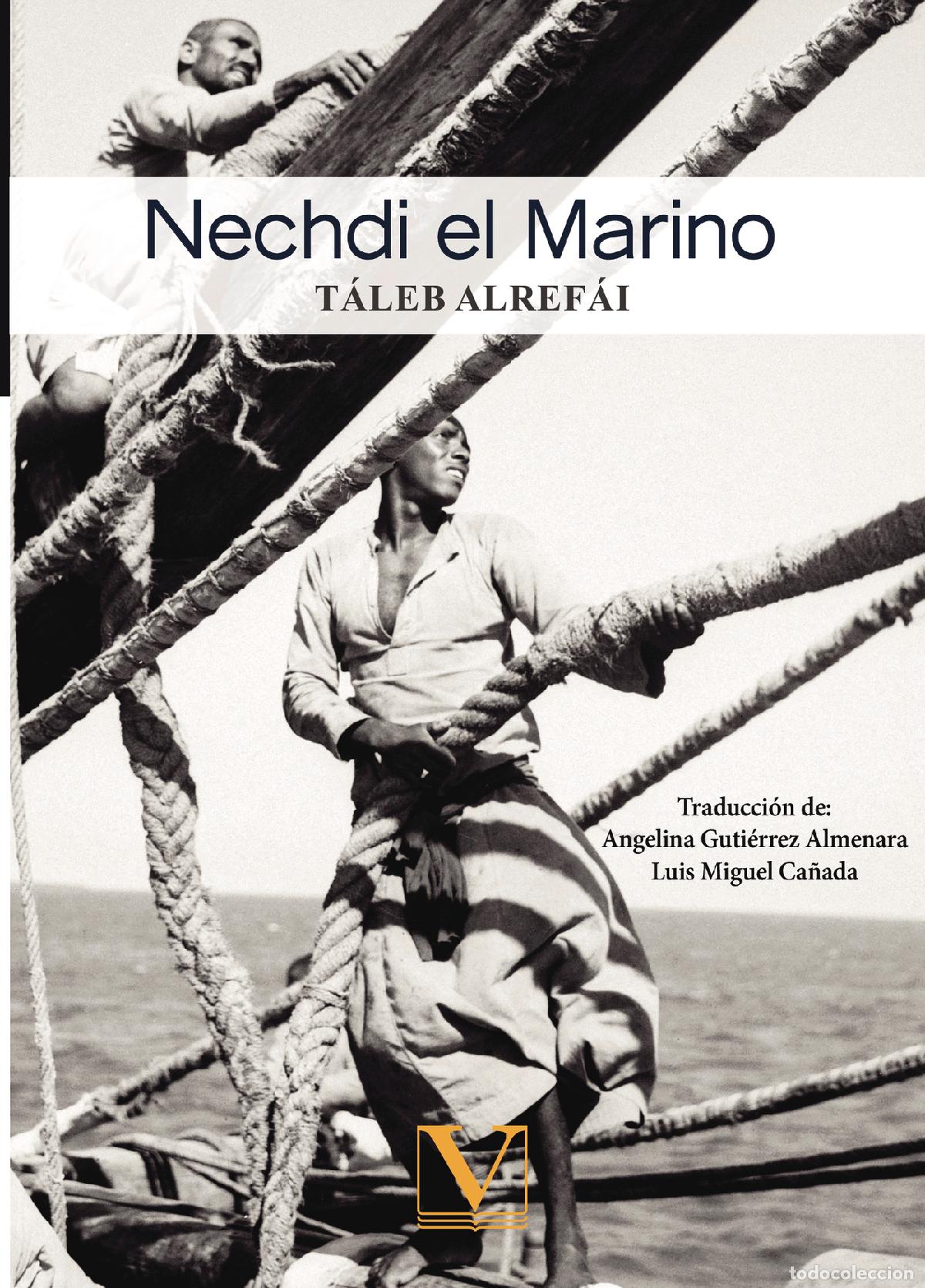Libros: Nechdi el marino - T&aacute;leb Alref&aacute;i - Foto 1