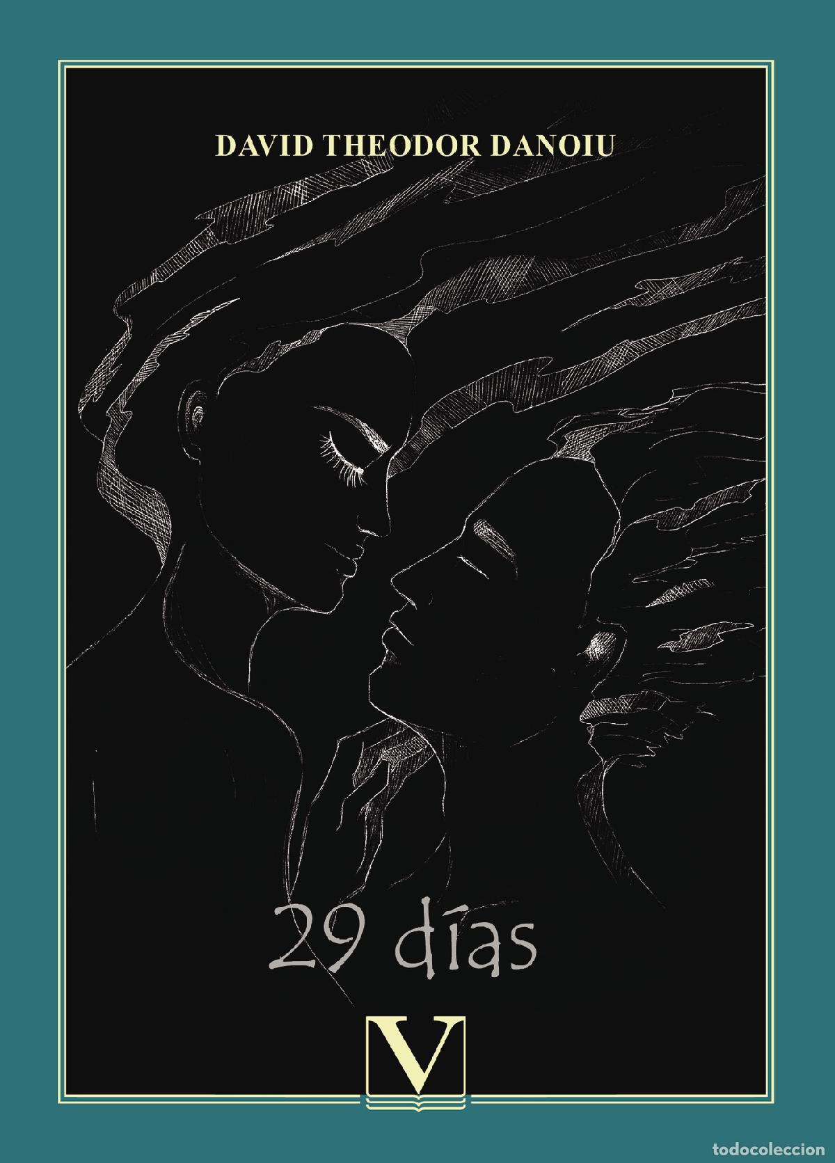 Libros: 29 d&iacute;as - David Theodor Danoiu