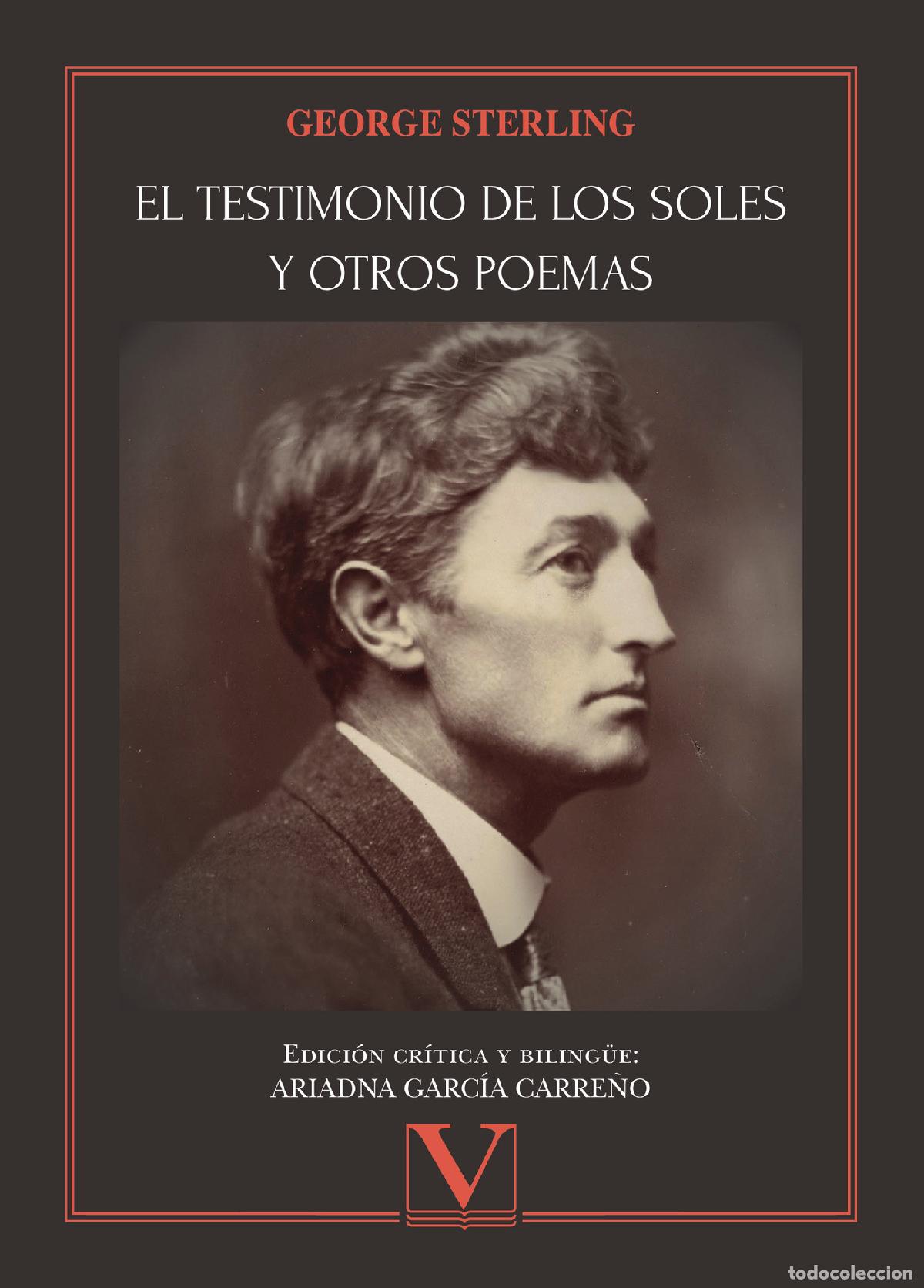B&uuml;cher: El testimonio de los soles y otros poemas - George Sterling