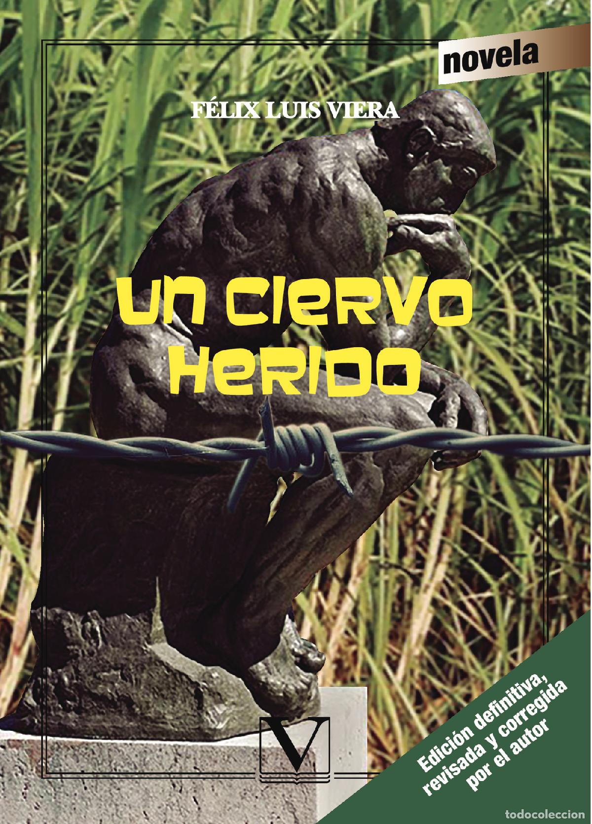 books: Un ciervo herido - F&eacute;lix Luis Viera