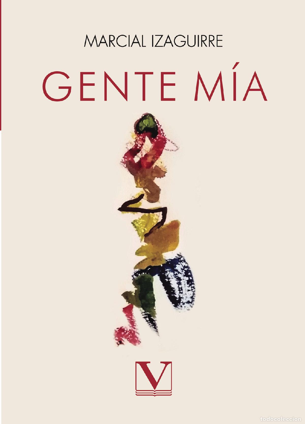 Libros: Gente m&iacute;a - Marcial Izaguirre