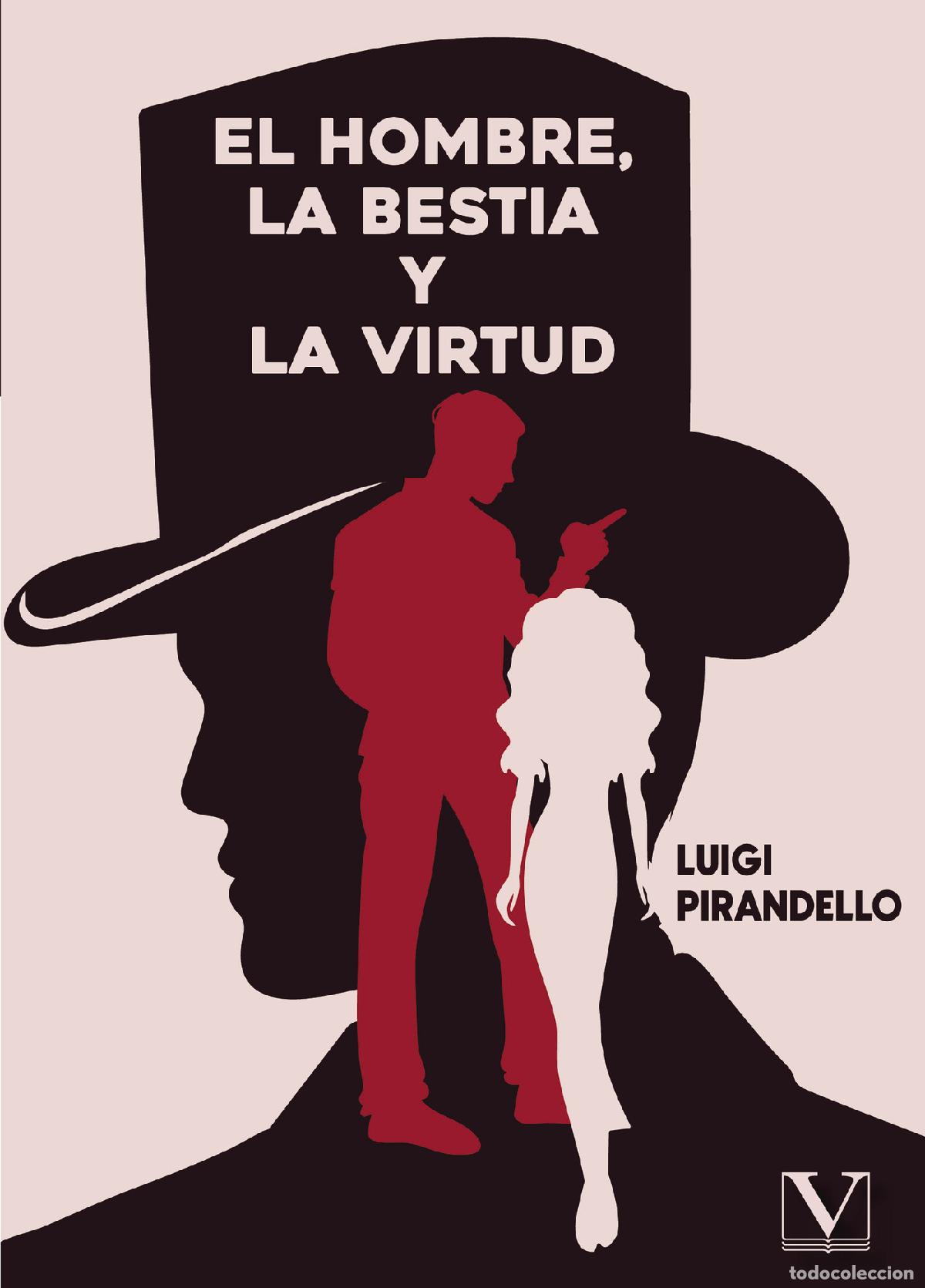 Libros: El hombre, la bestia y la virtud - Luigi Pirandello