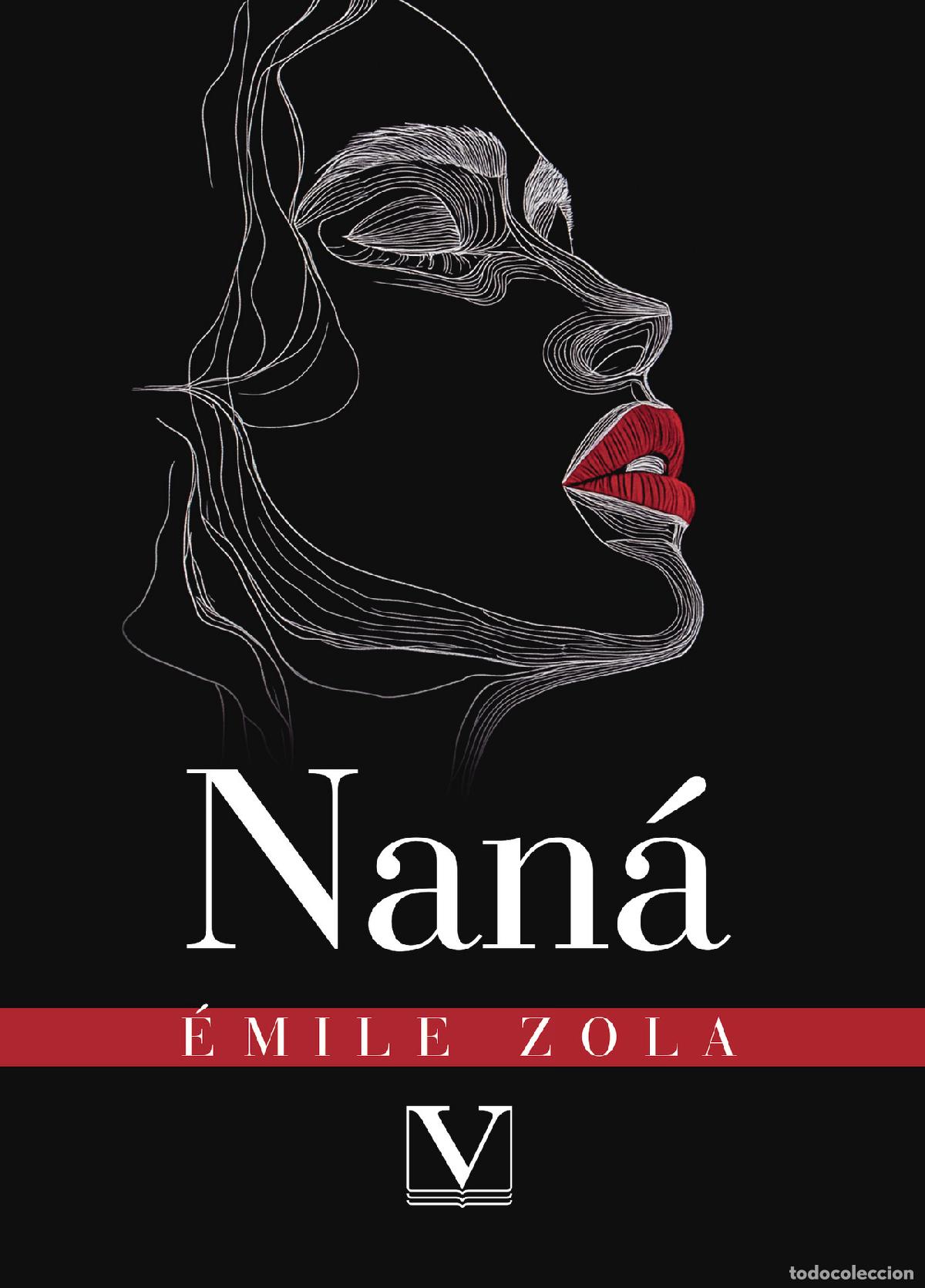 Libros: Nan&aacute; - &Eacute;mile Zola