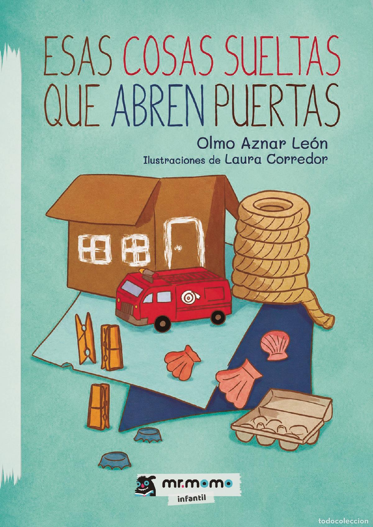 Libros: Esas cosas sueltas que abren puertas - Olmo Aznar Le&oacute;n