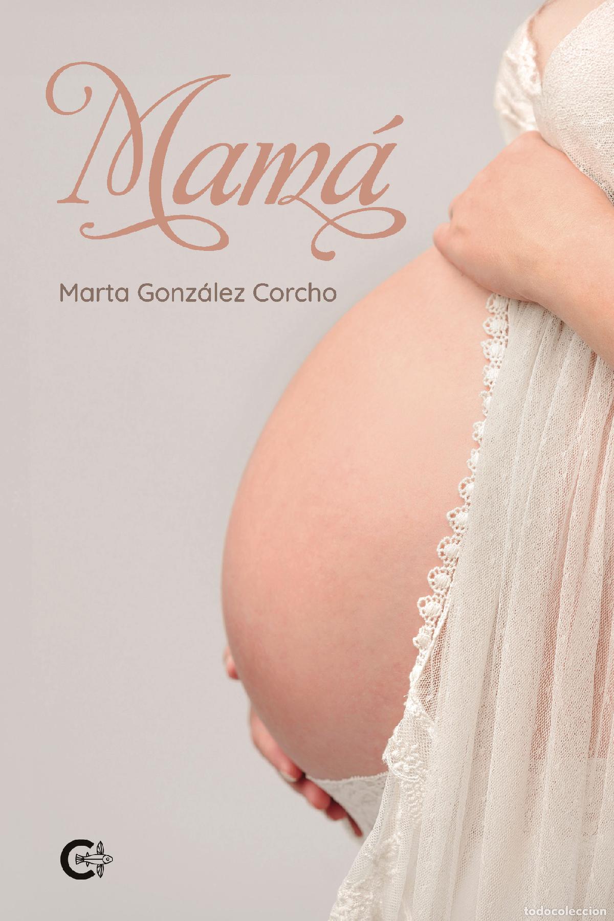 Libros: Mam&aacute; - Marta Gonz&aacute;lez Corcho - Foto 1