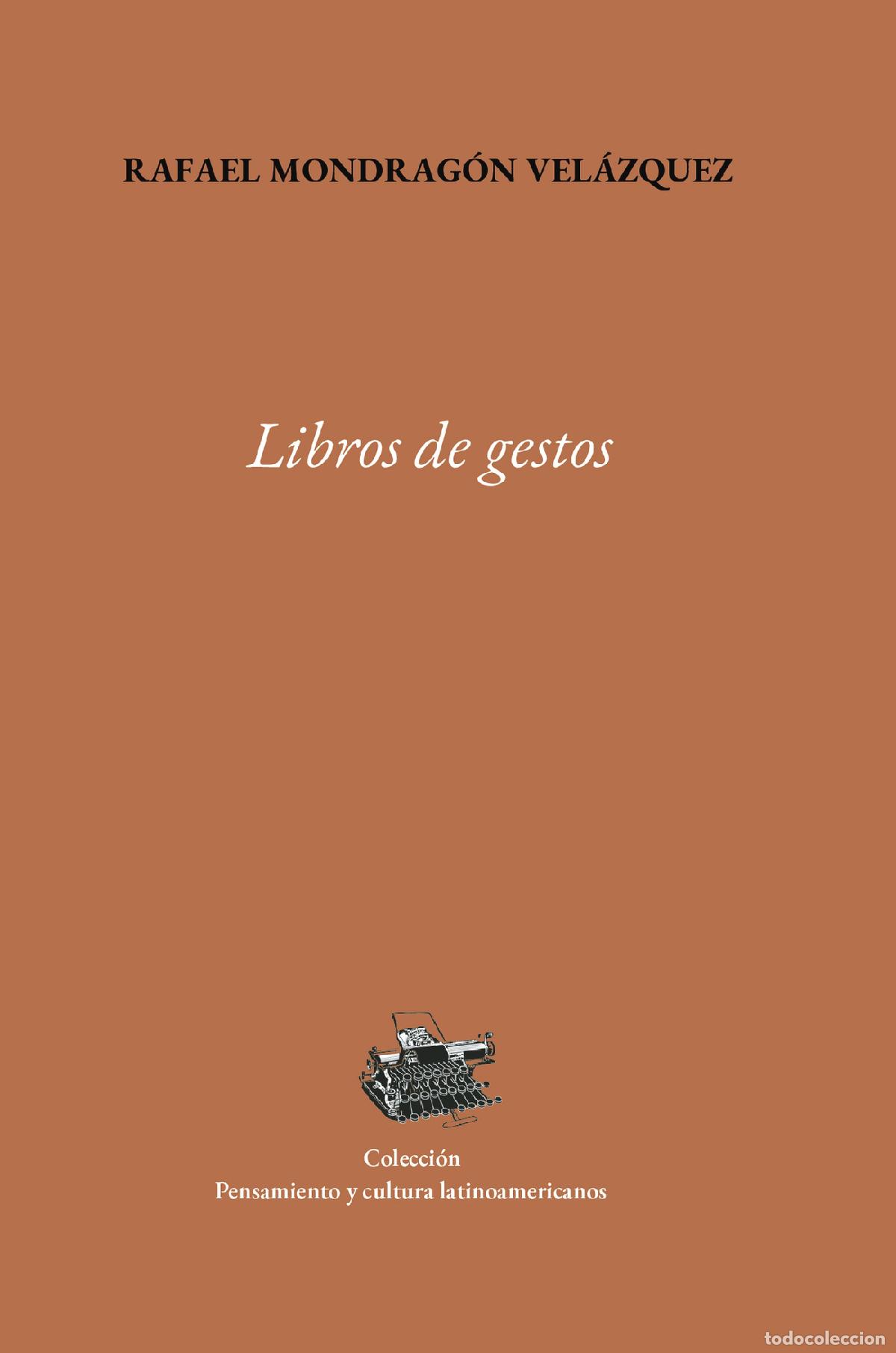 Libros: Libros de gestos : po&eacute;tica del pensar en las biograf&iacute;as de Am&eacute;rica Latina - Varios Autores