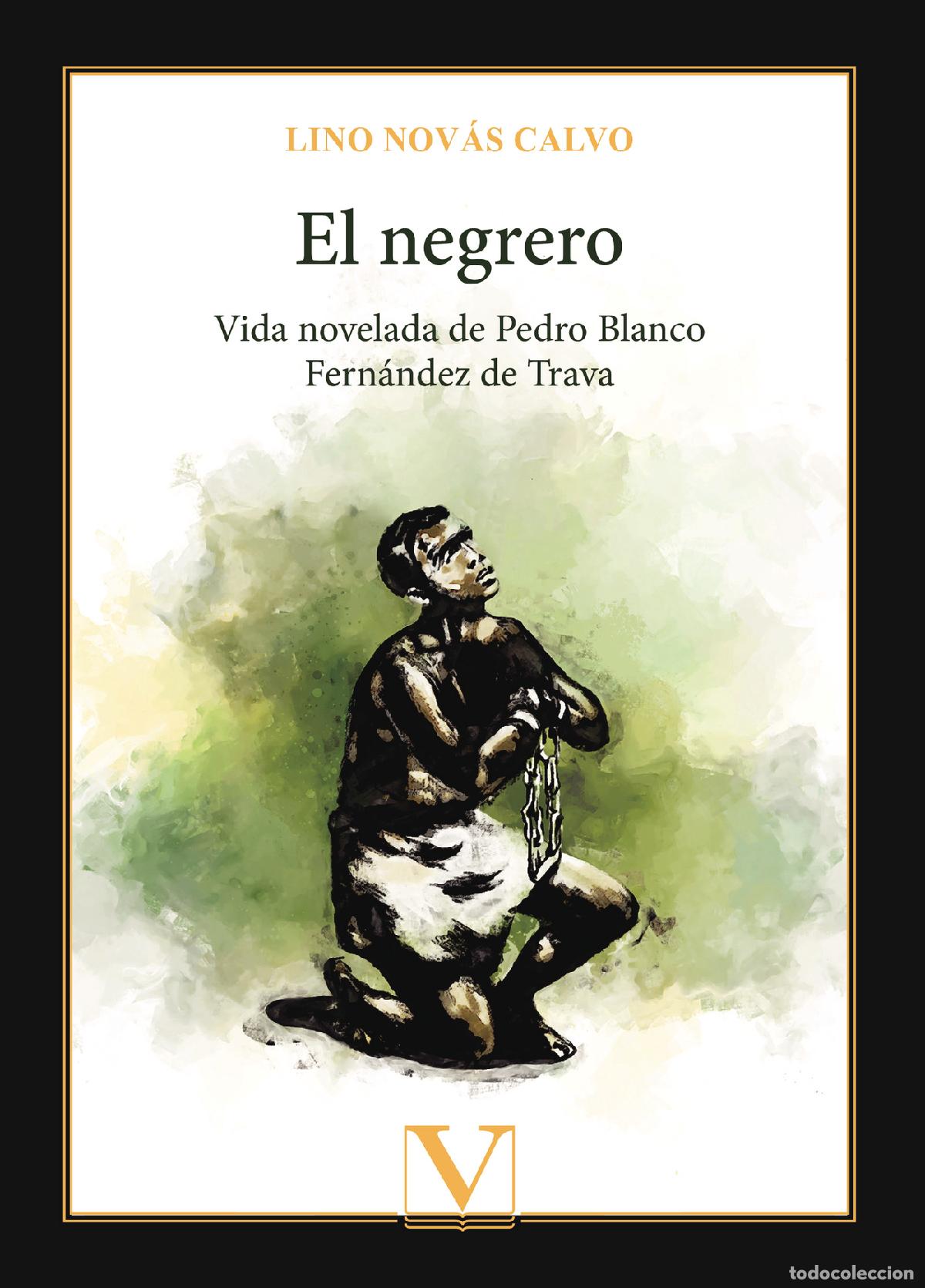 Livres: El negrero - Lino Nov&aacute;s Calvo