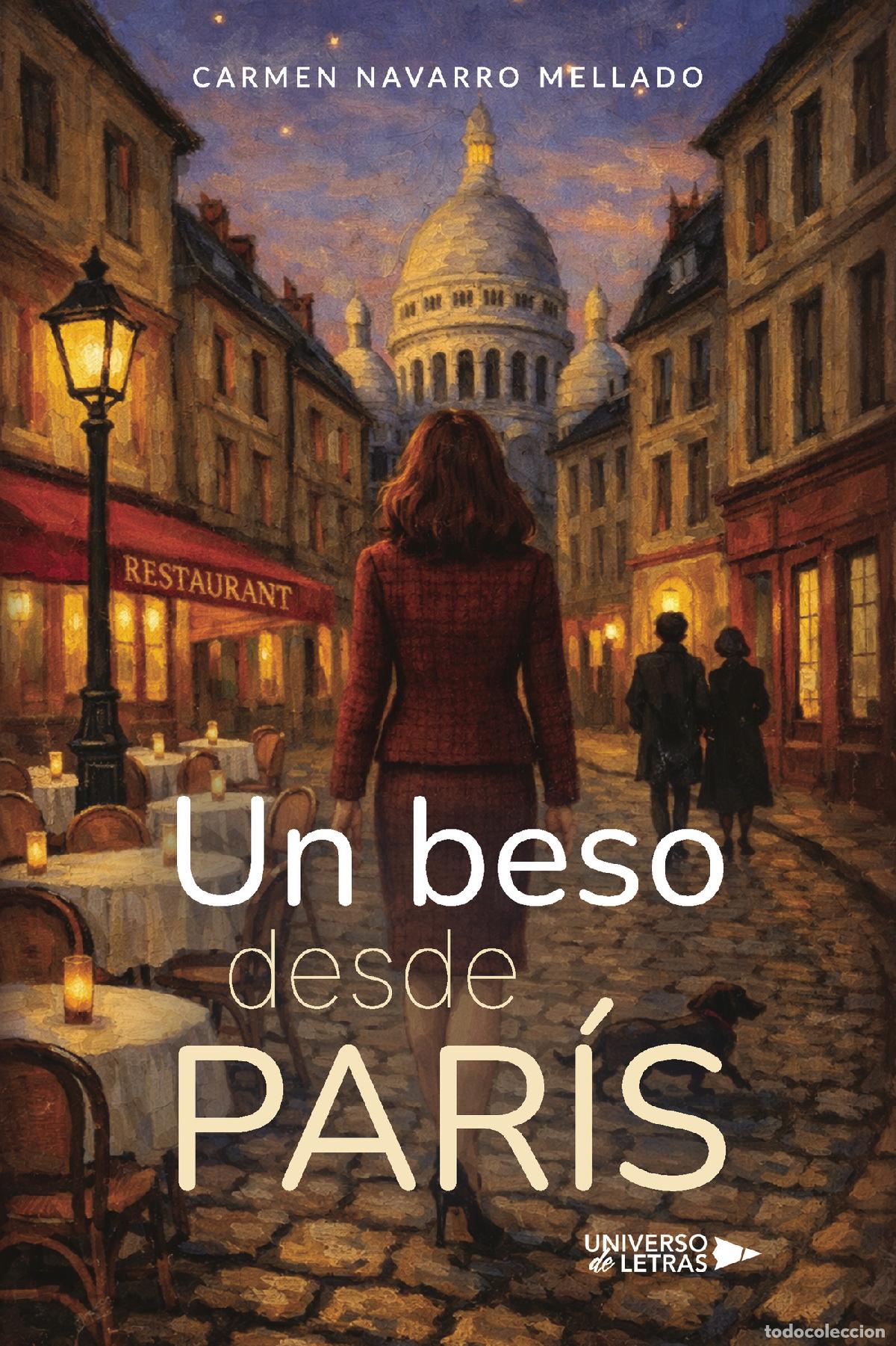 Libros: Un beso desde Par&iacute;s - Carmen Navarro Mellado