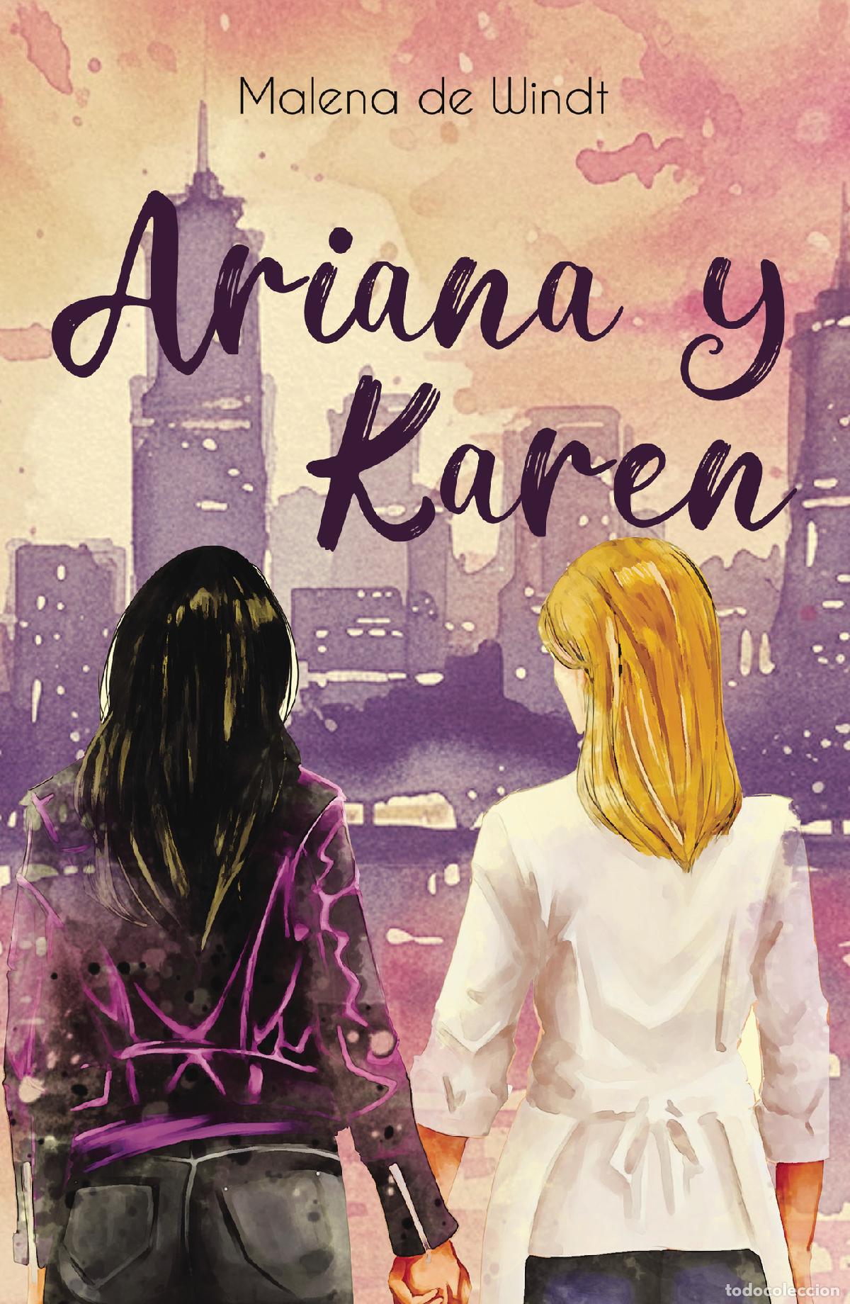 Libros: Arianna y Karen - Malena De Windt - Foto 1
