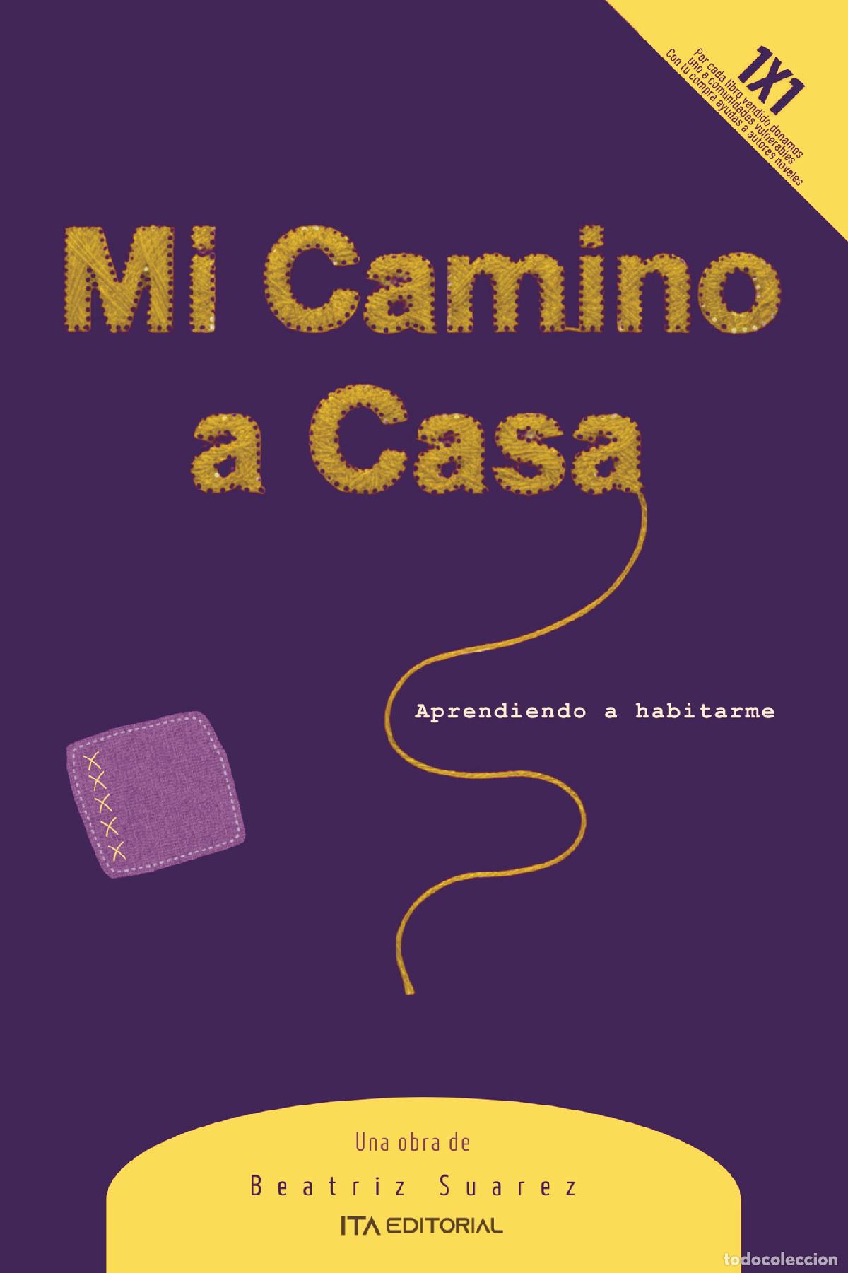 Libros: Mi camino a casa - Beatriz Suarez - Foto 1