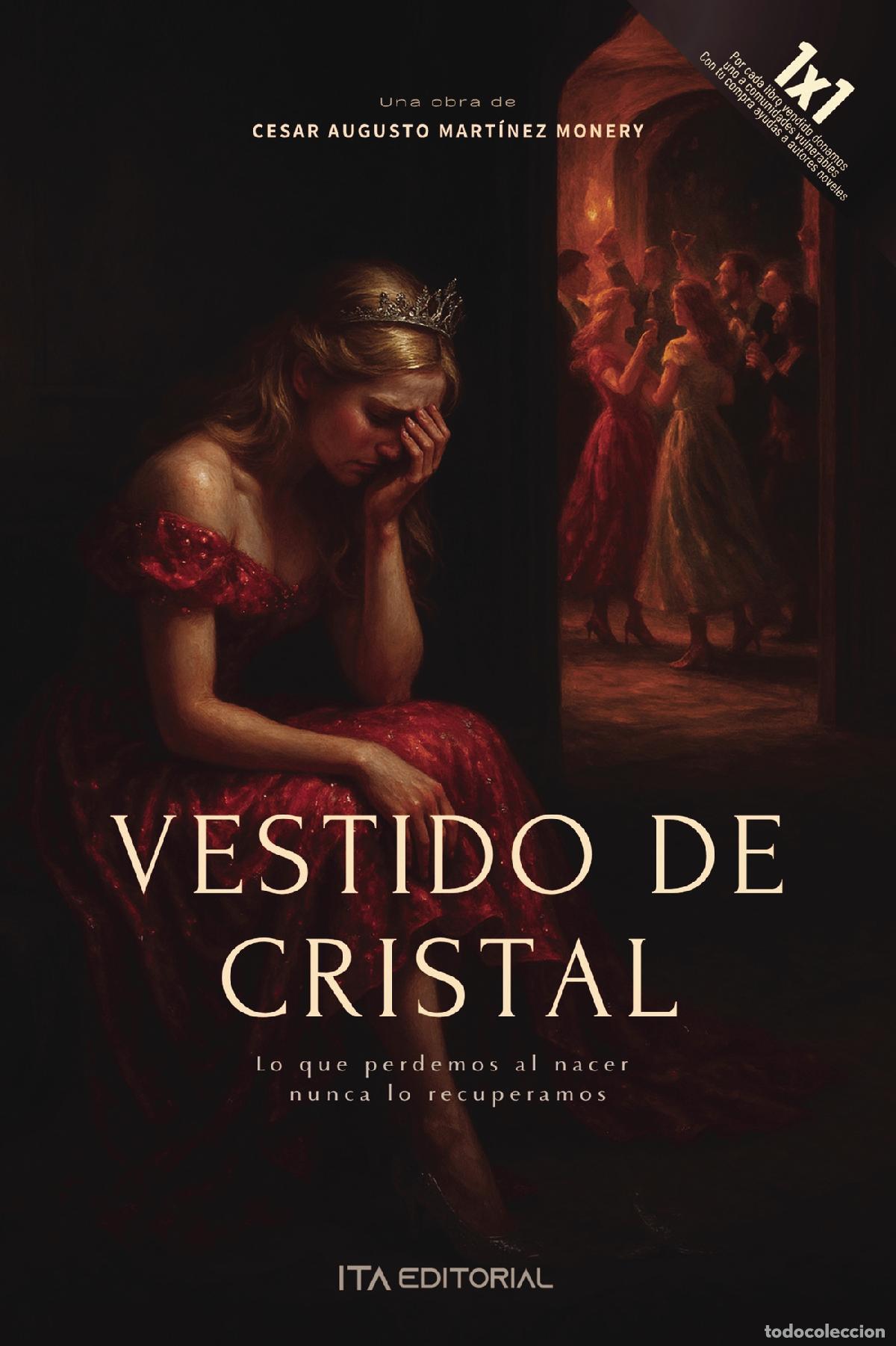 Livros: Vestido de cristal - C&eacute;sar Augusto Mart&iacute;nez Monery
