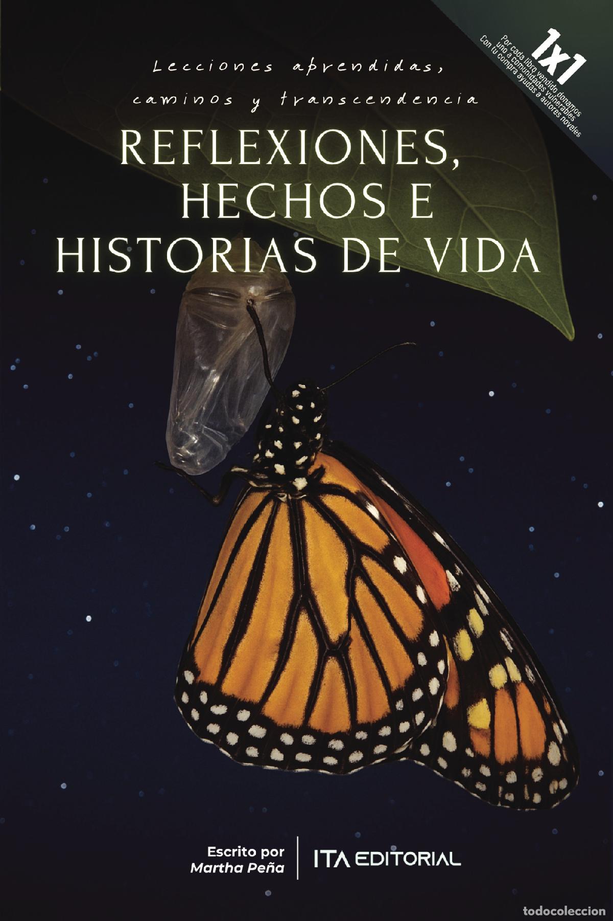 Libros: Reflexiones, hechos e historias de vida - MARTHA PE&Ntilde;A - Foto 1