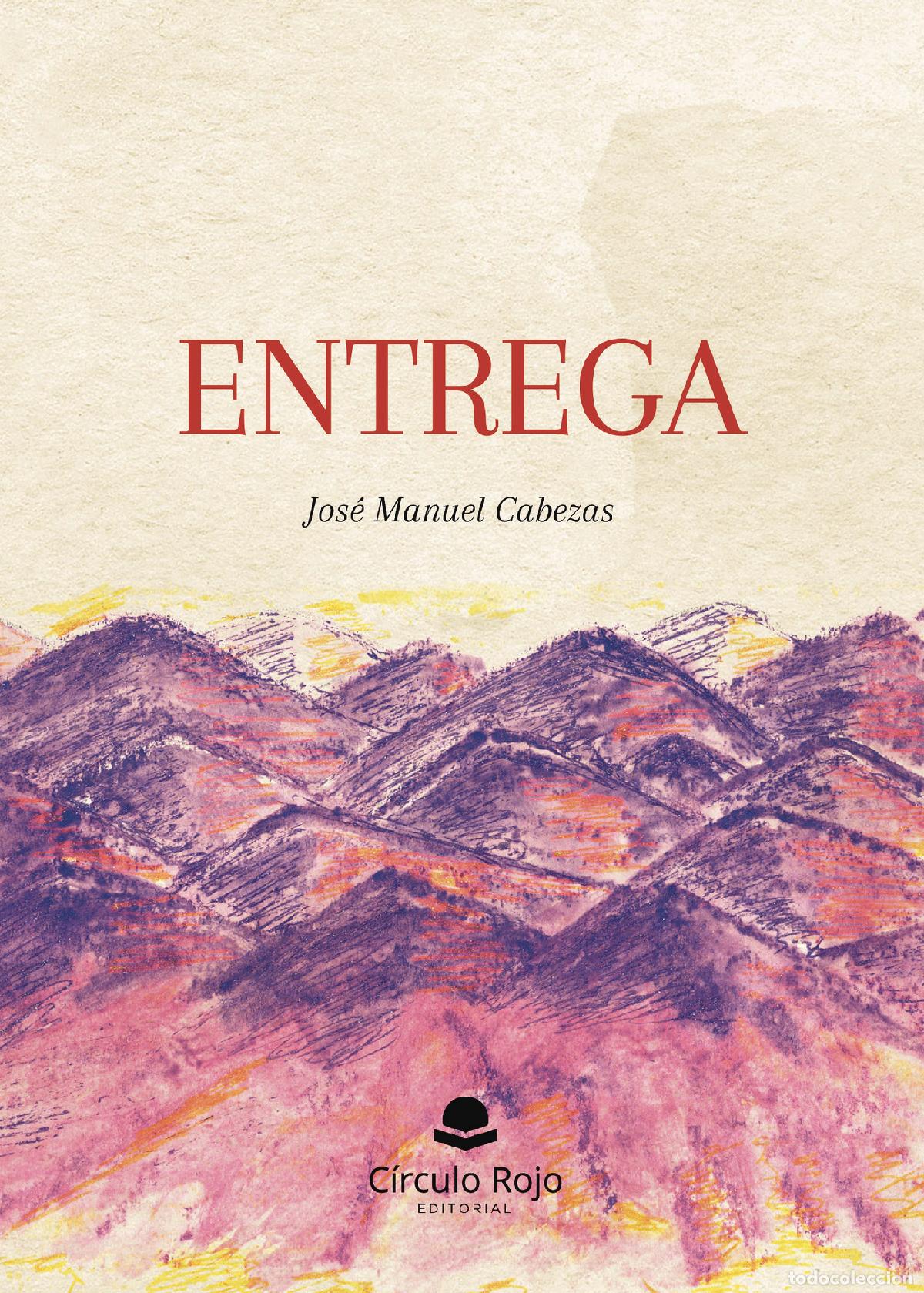 Libros: ENTREGA - Jos&eacute; Manuel Cabezas - Foto 1
